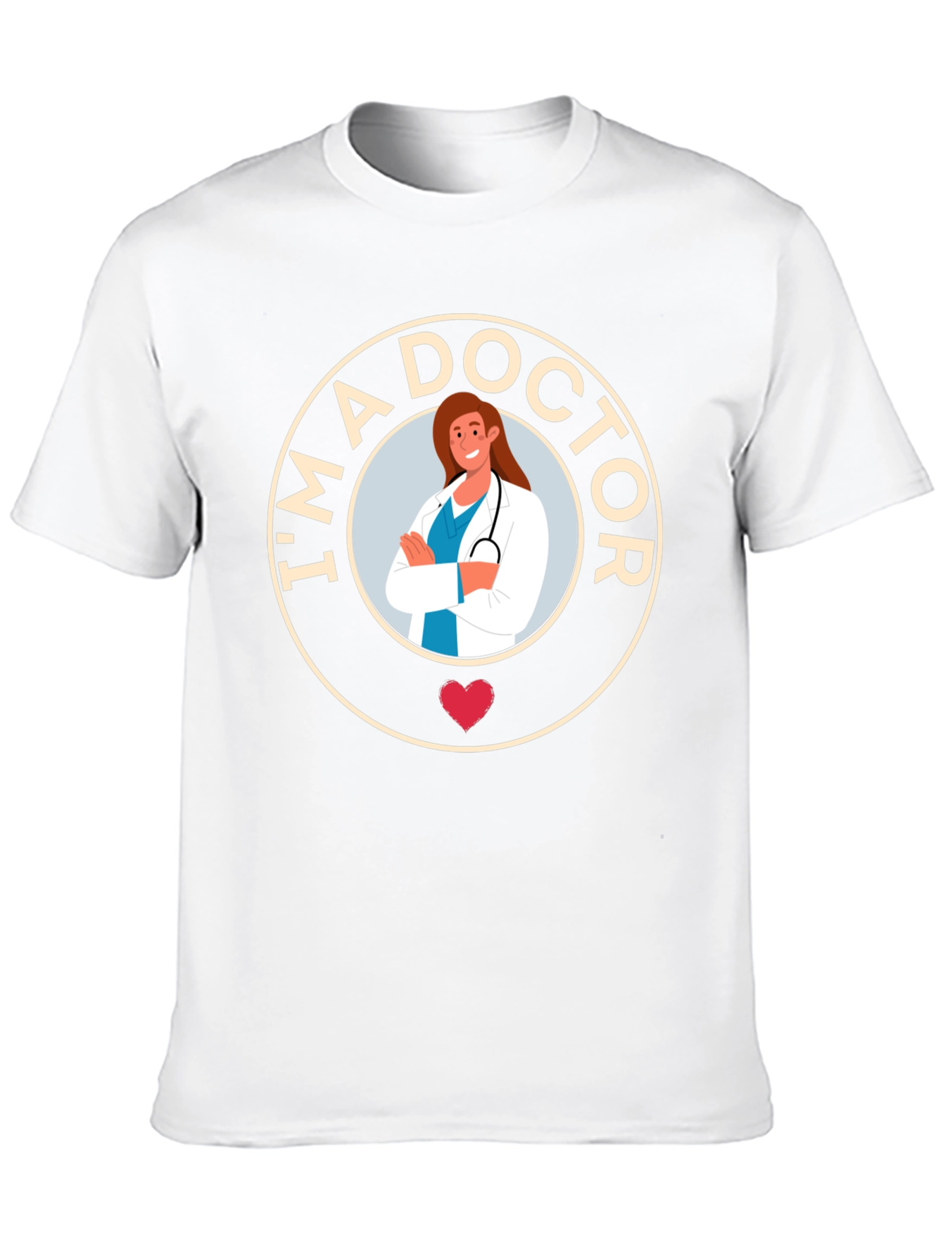 Im A Doctor T-Shirt - Womens Health Tee