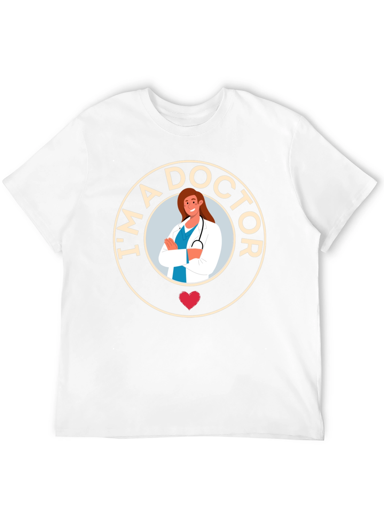Im A Doctor T-Shirt - Womens Health Tee