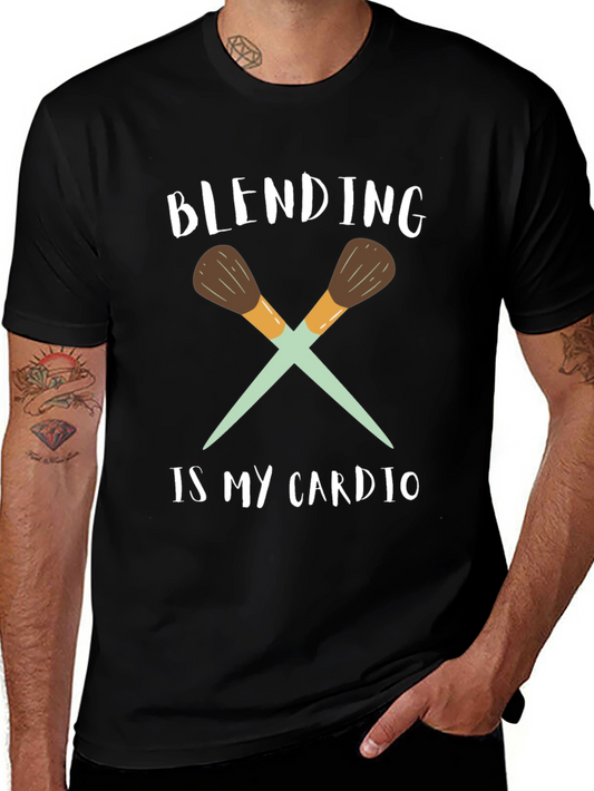 Blending is My Cardio Graphic T-Shirt - Makeup Lover Tee