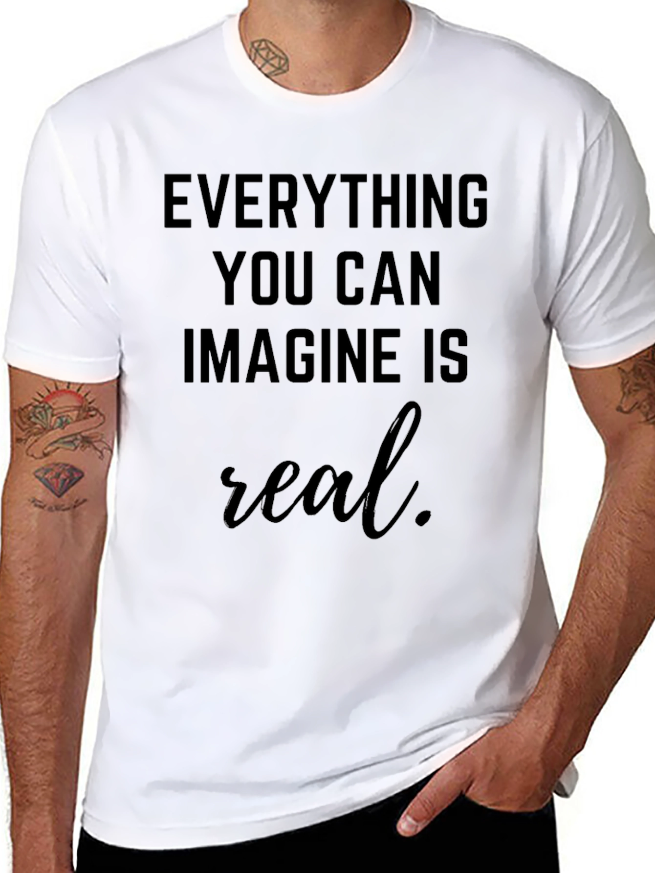 Everything You Can Imagine T-Shirt