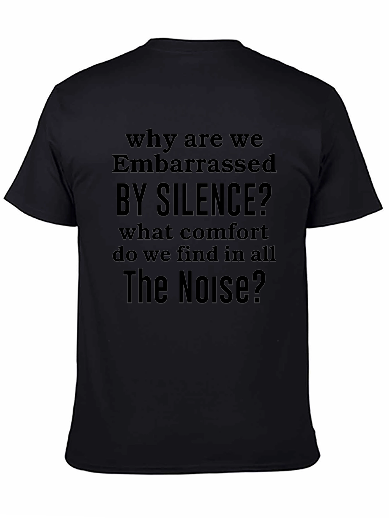 Embarrassed by Silence Graphic T-Shirt