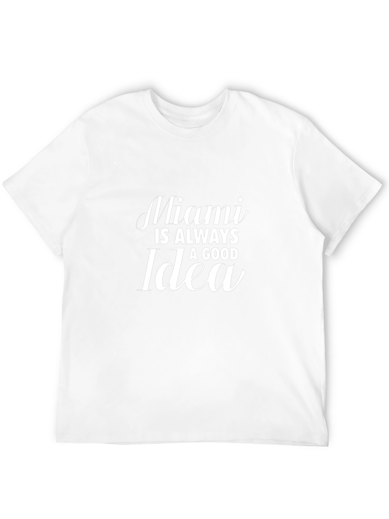 Miami Is Always a Good Idea Graphic T-Shirt
