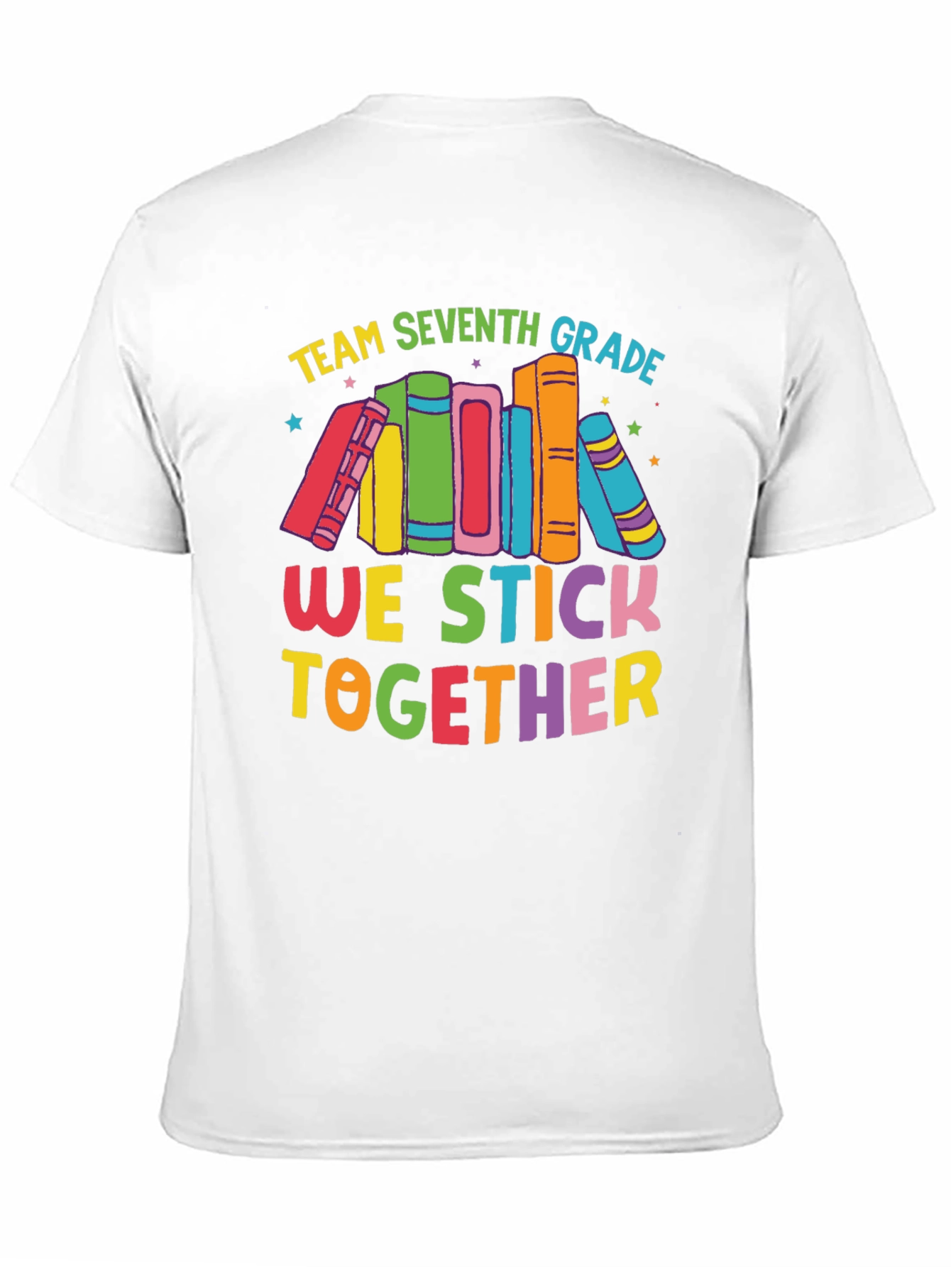 Team Seventh Grade We Stick Together T-Shirt