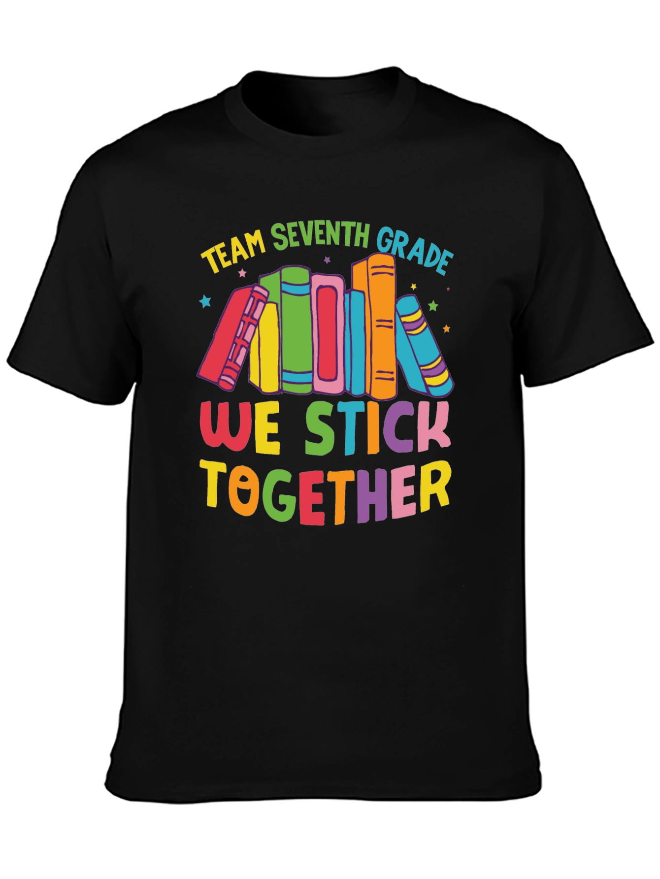 Team Seventh Grade We Stick Together T-Shirt