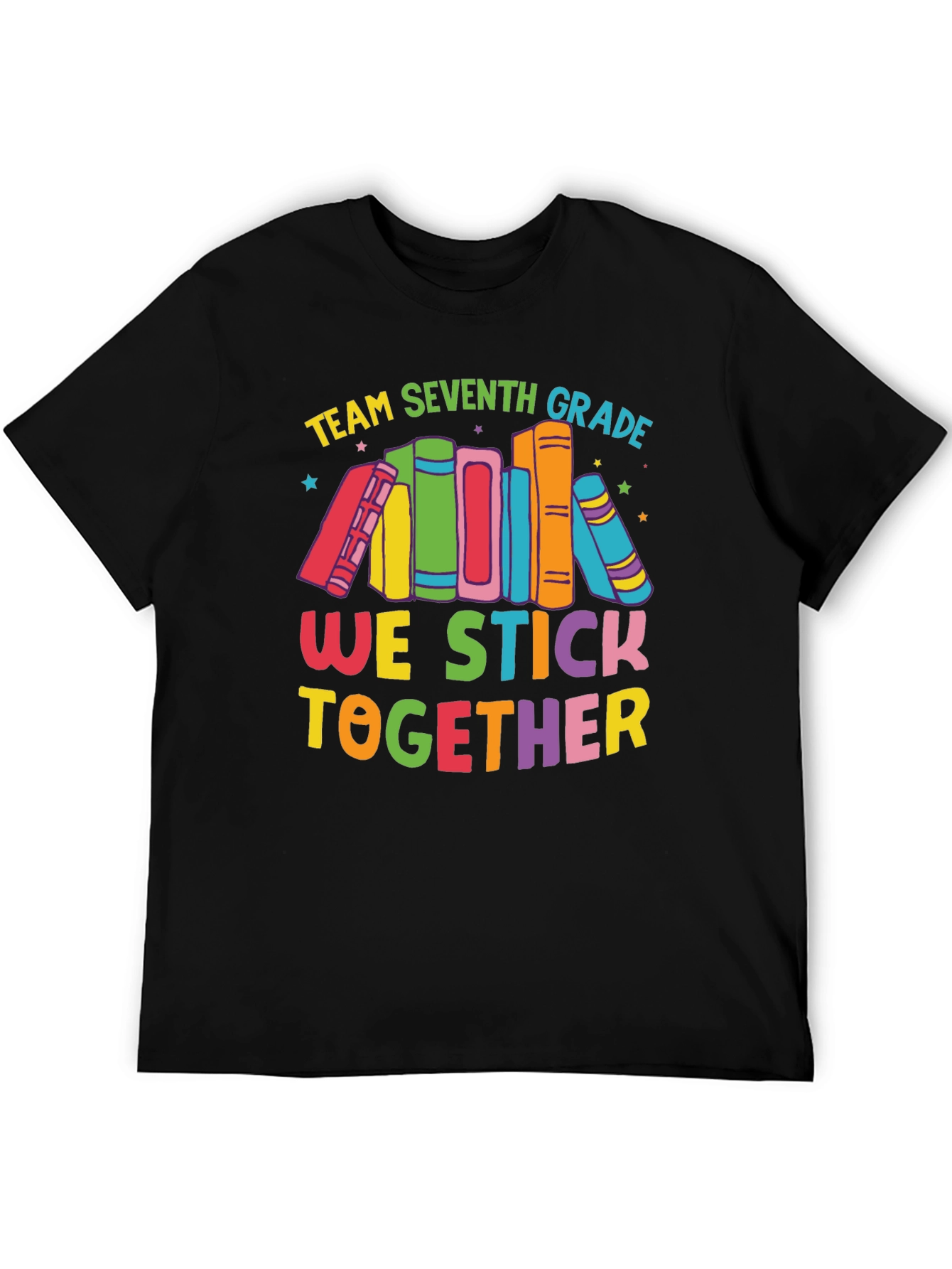 Team Seventh Grade We Stick Together T-Shirt