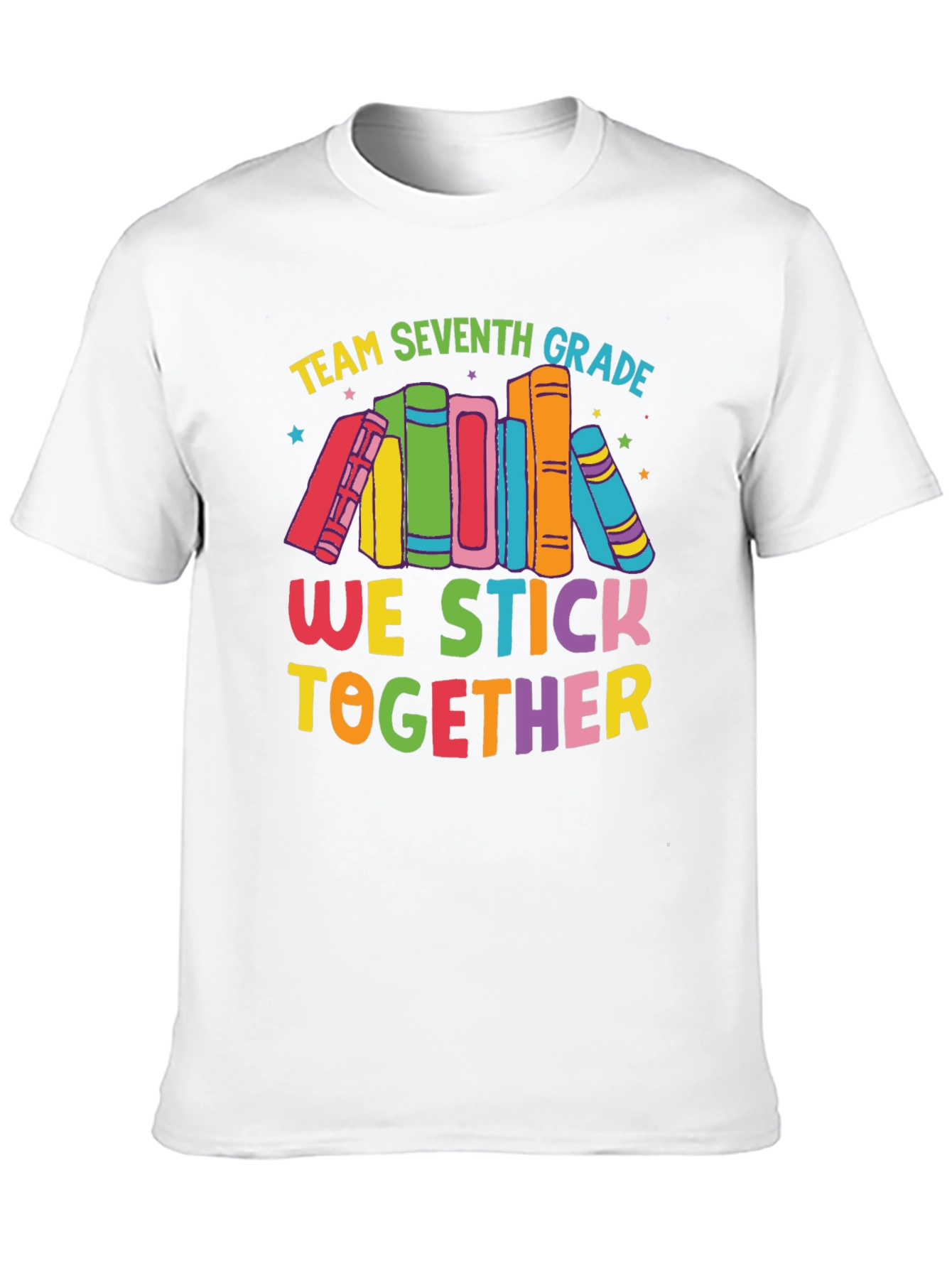 Team Seventh Grade We Stick Together T-Shirt