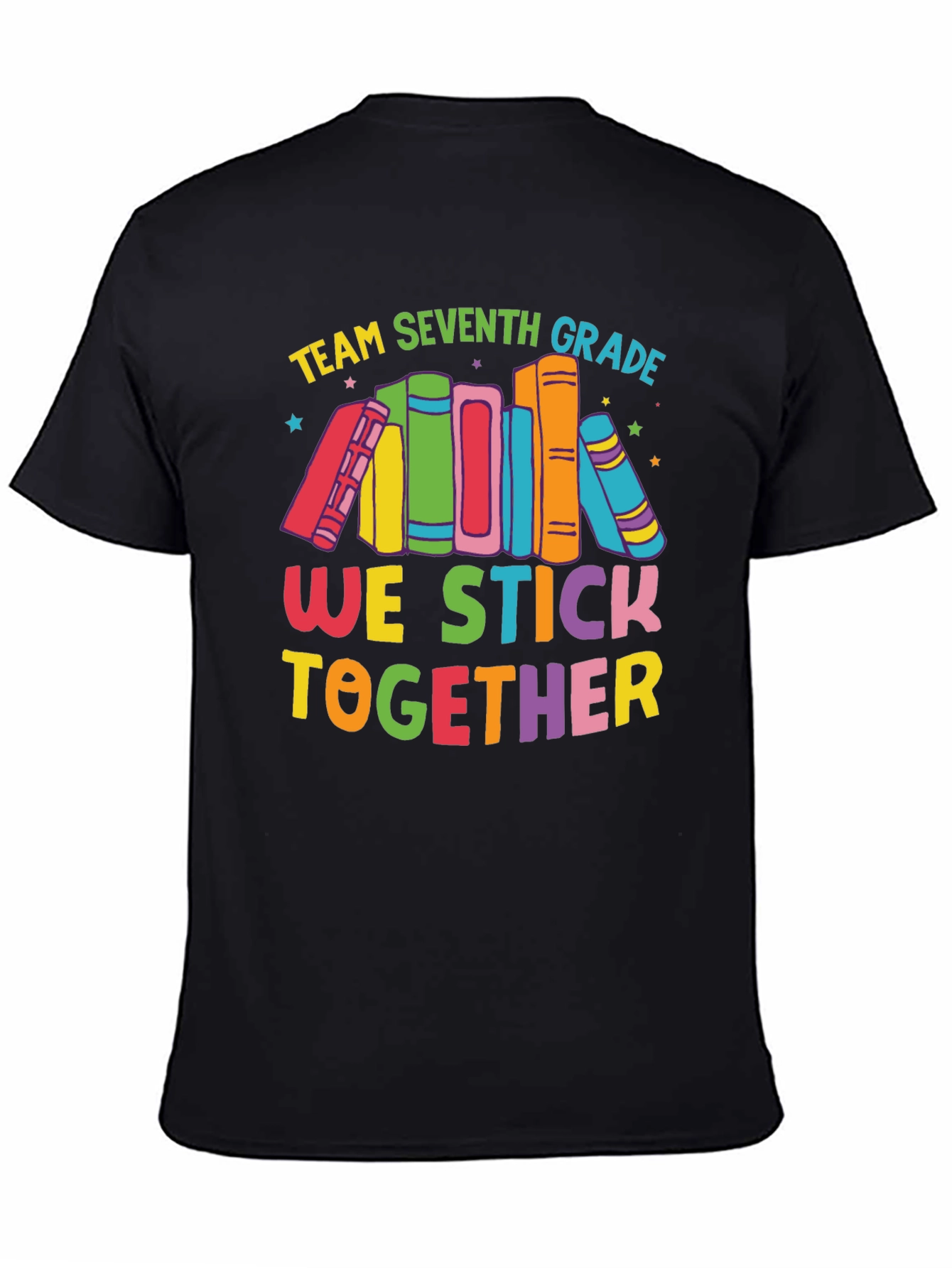 Team Seventh Grade We Stick Together T-Shirt