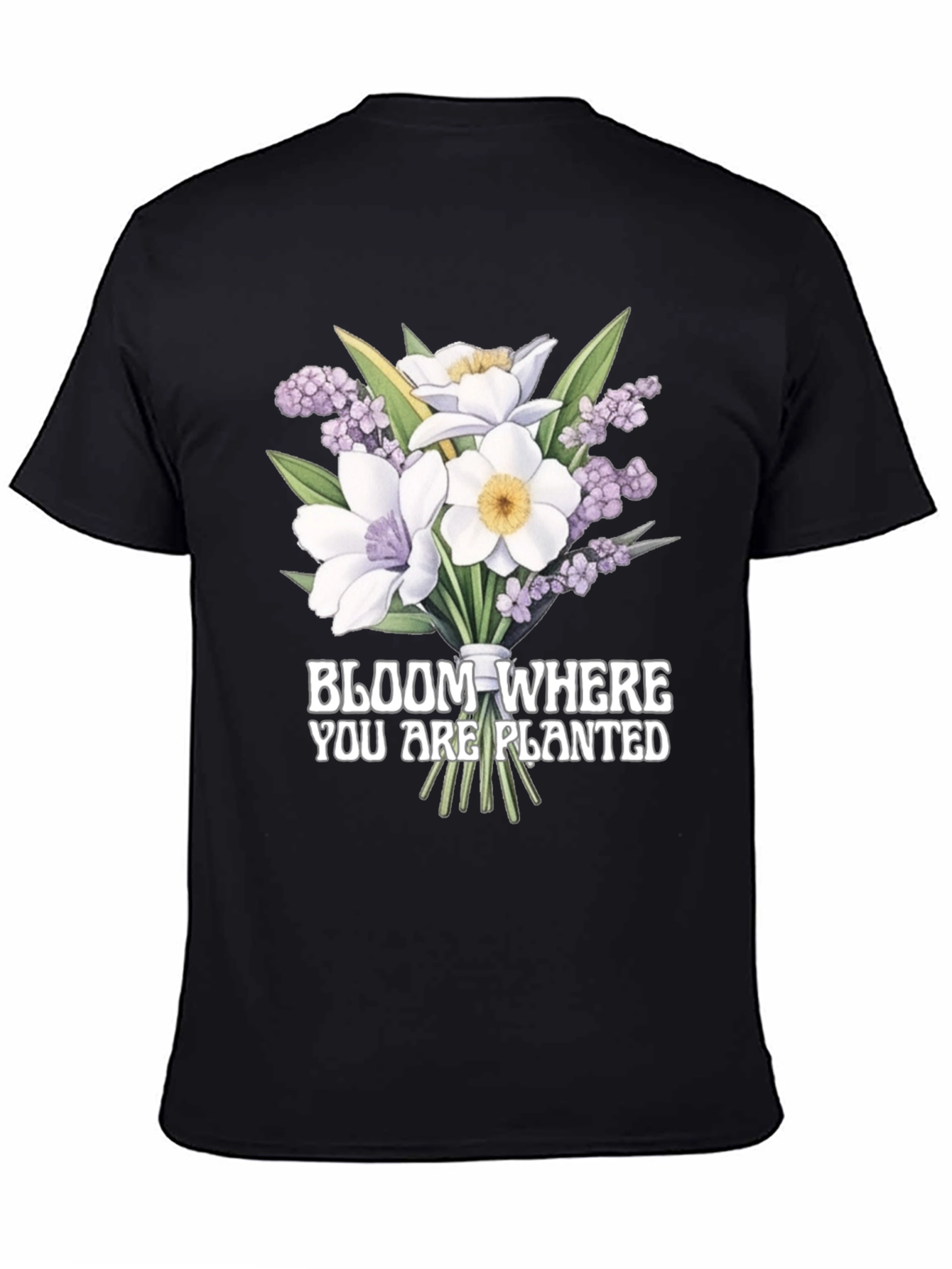 Bloom Where You Are Planted T-Shirt