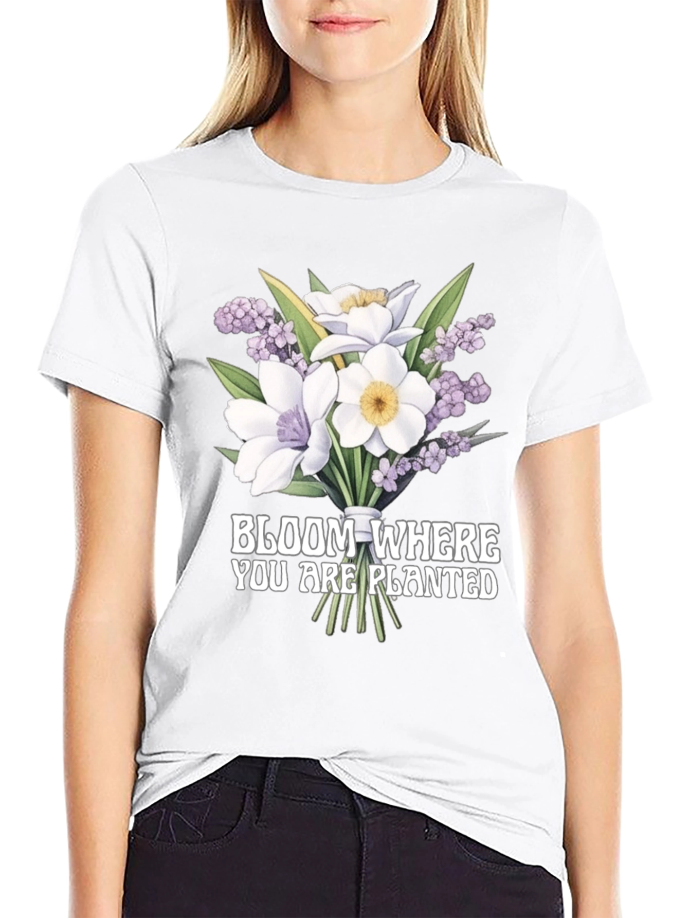 Bloom Where You Are Planted T-Shirt
