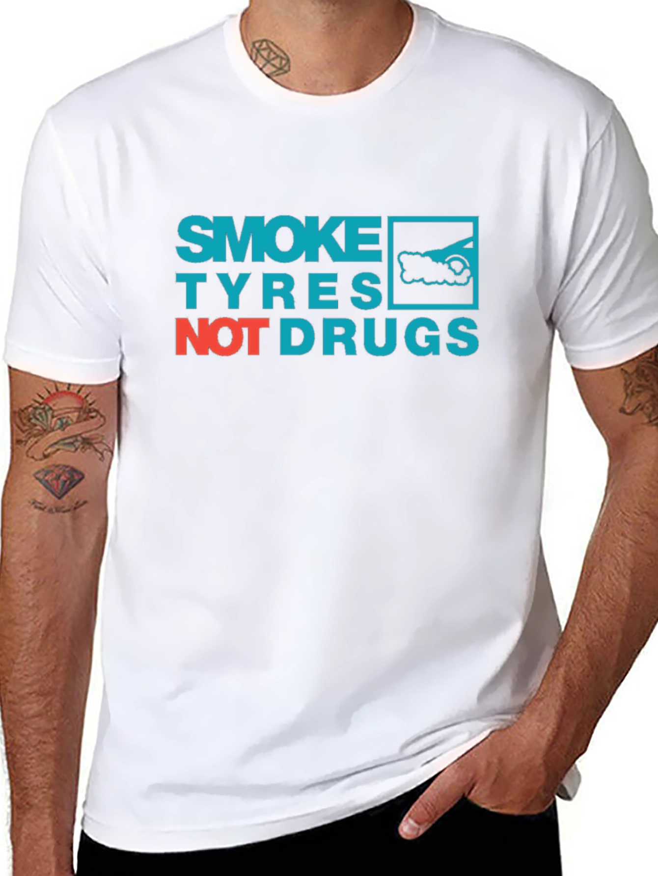 Smoke Tyres Not Drugs T-Shirt
