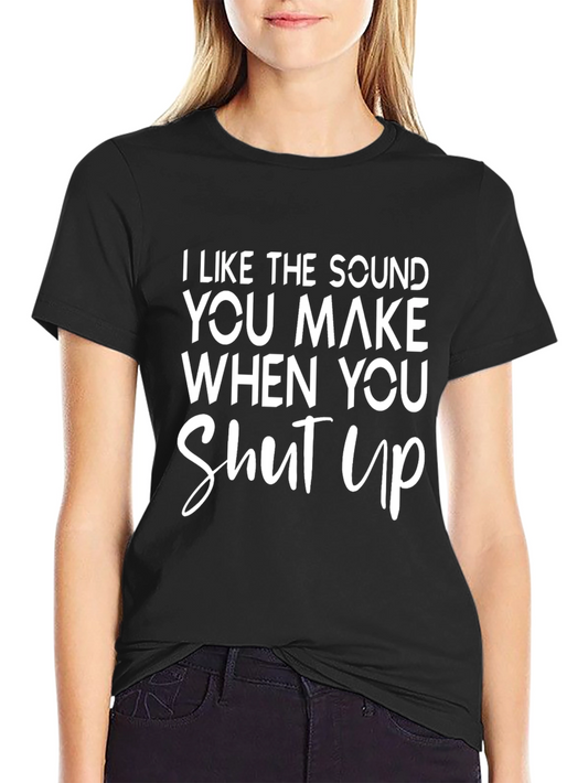 Funny Graphic T-Shirt - I Like the Sound