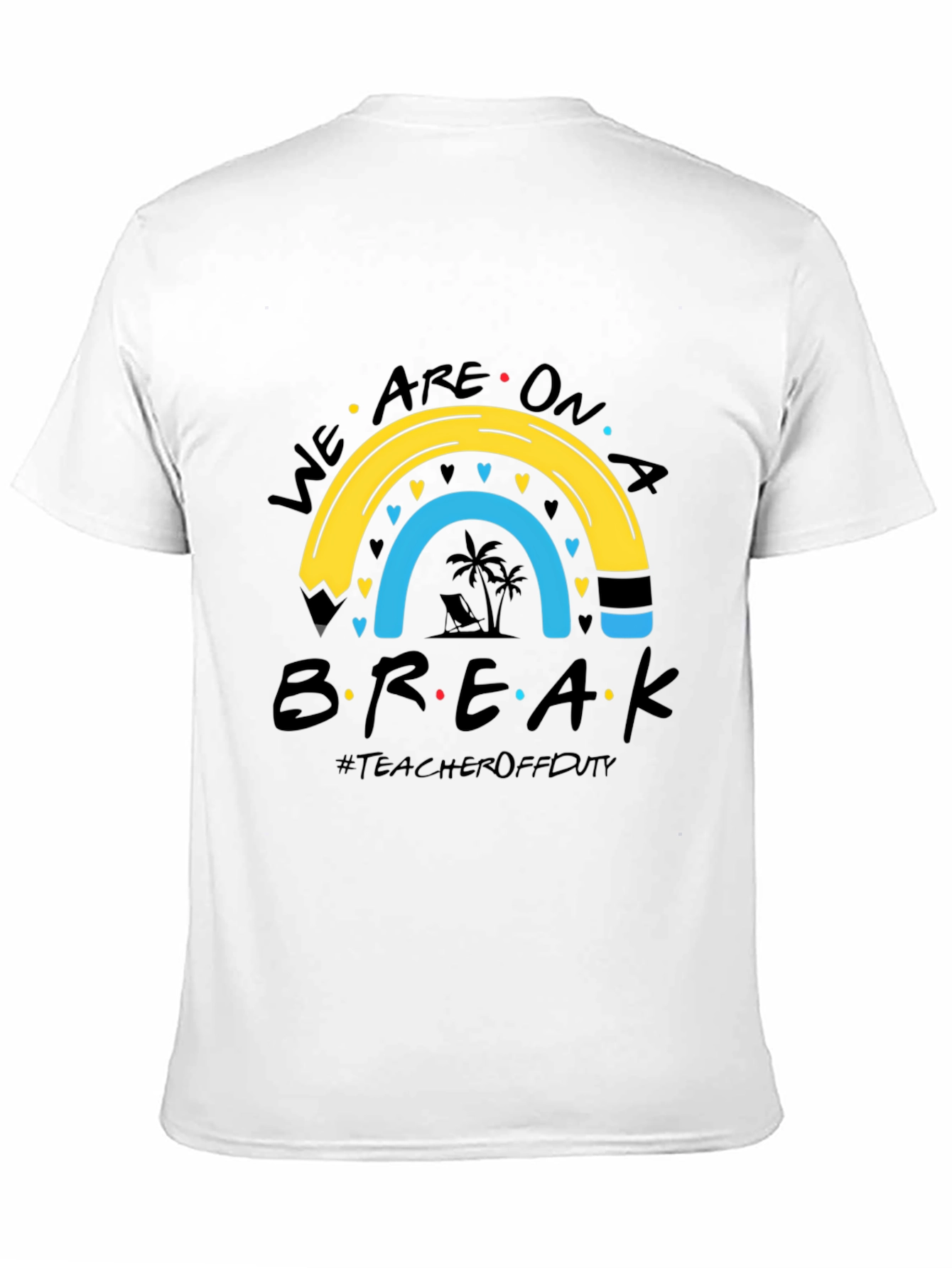 Teacher Off Duty Summer Break T-Shirt