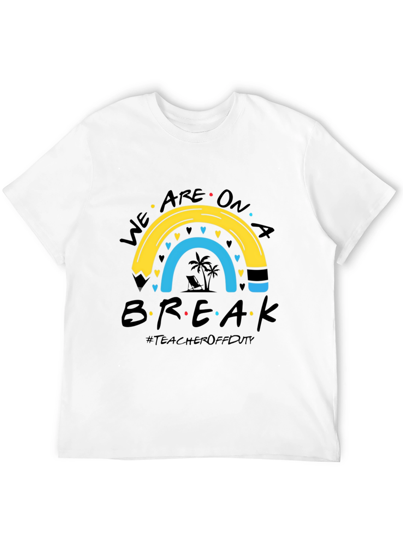 Teacher Off Duty Summer Break T-Shirt