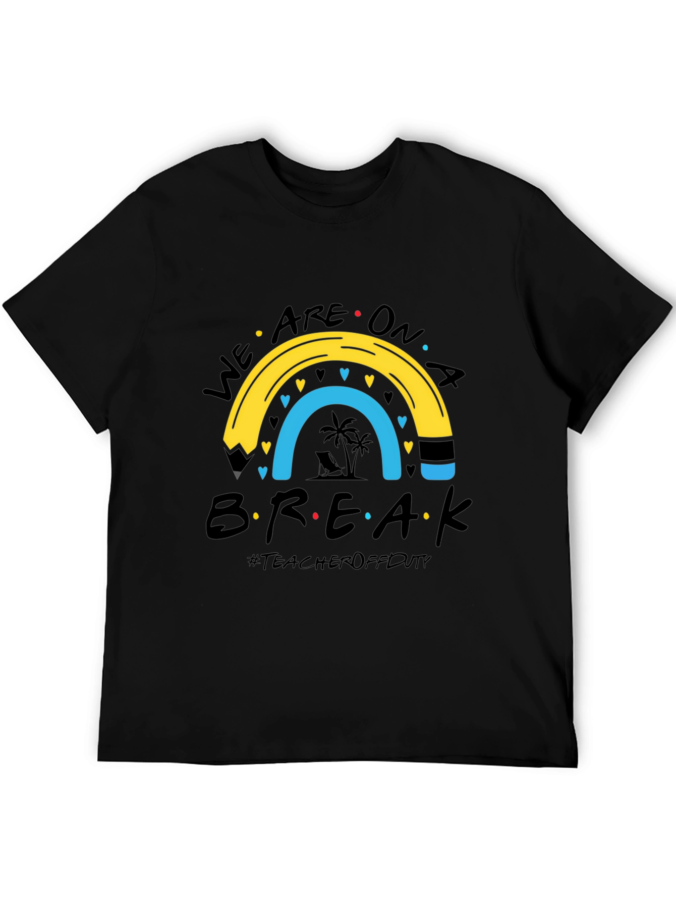 Teacher Off Duty Summer Break T-Shirt