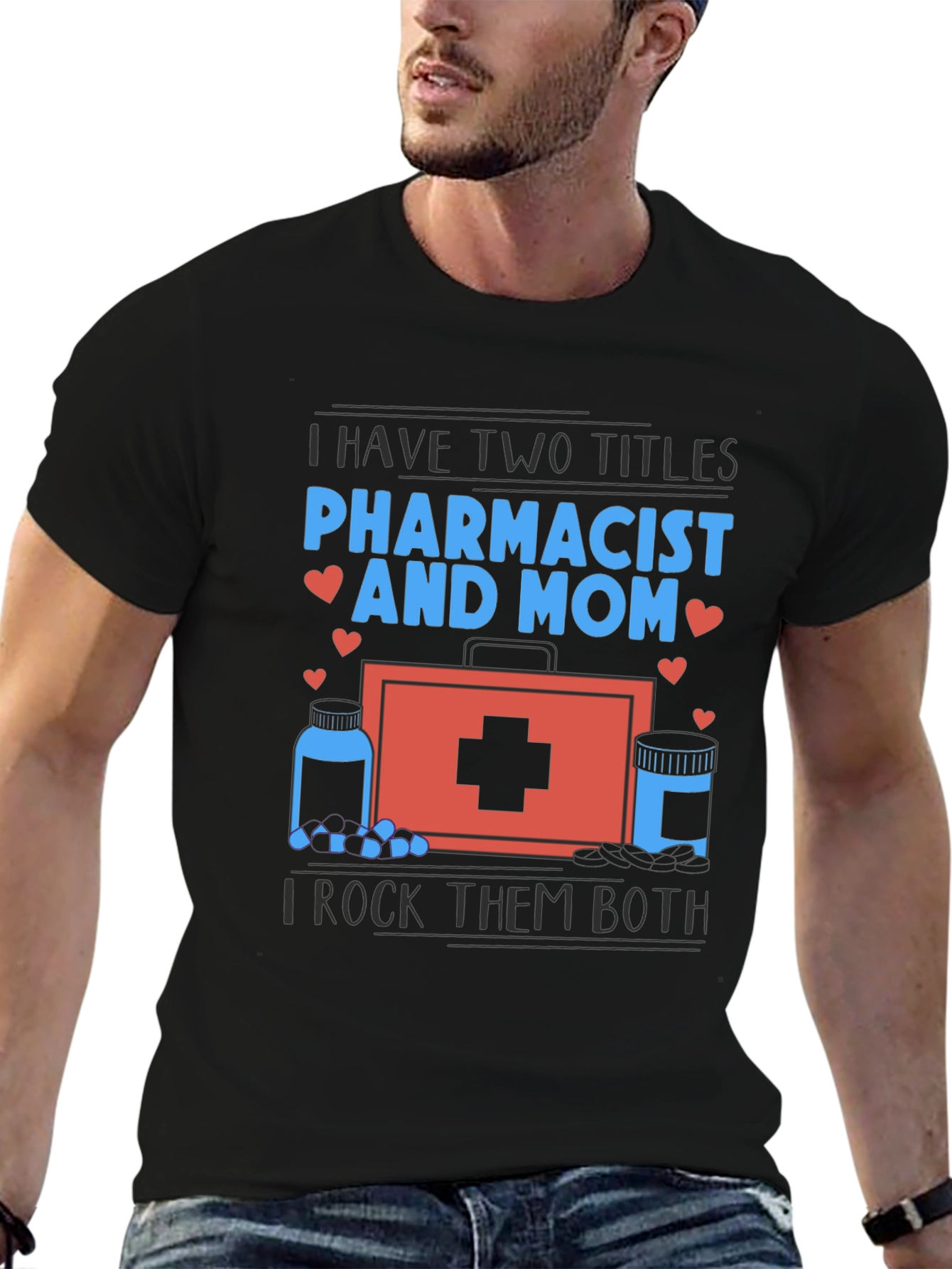 Pharmacist Mom T-Shirt - I Rock Them Both