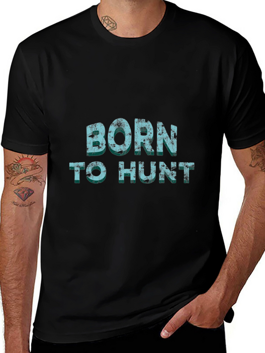 Born to Hunt Graphic Tee - Mens Black Cotton T-Shirt
