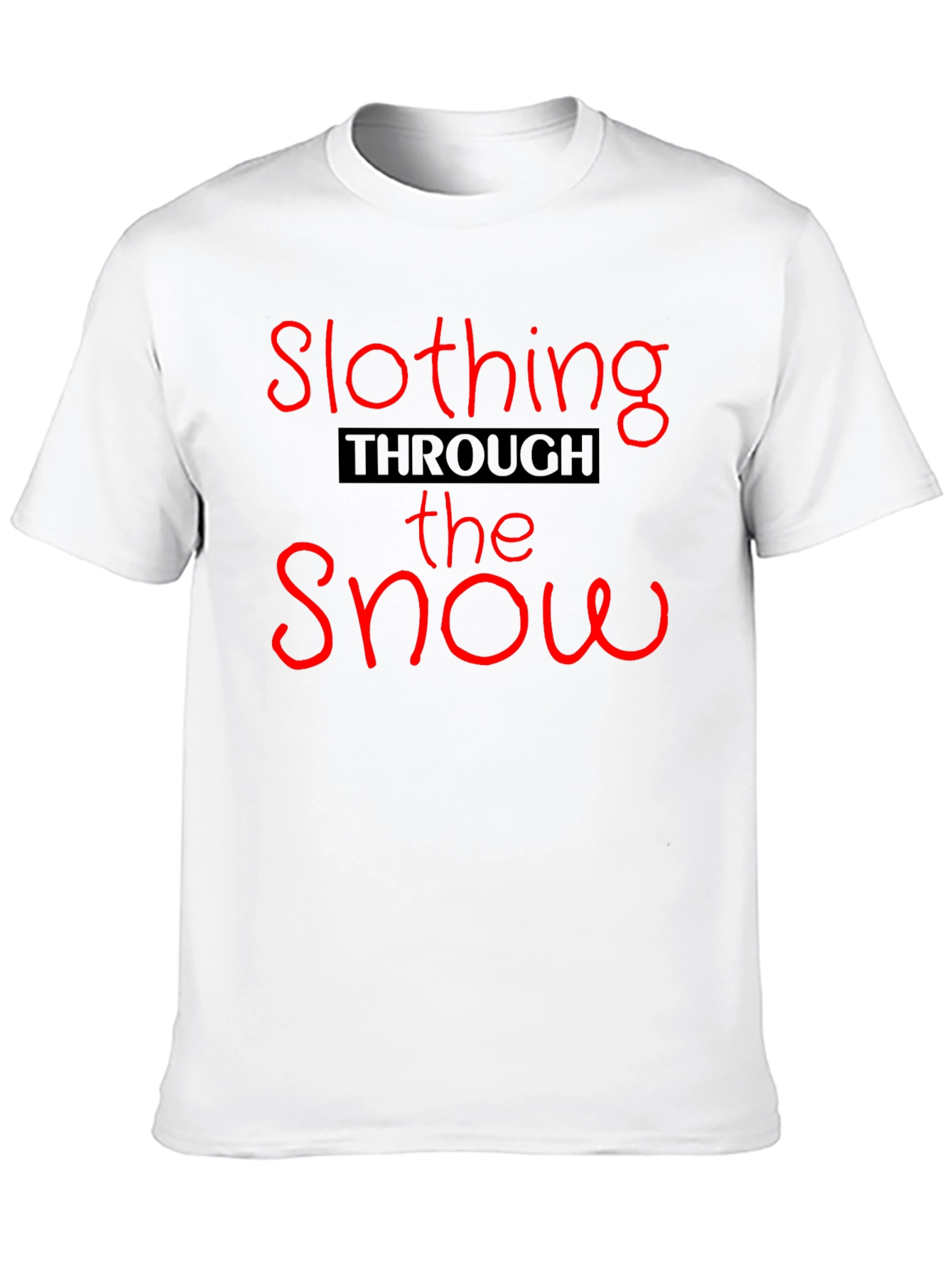Slothing Through the Snow T-Shirt