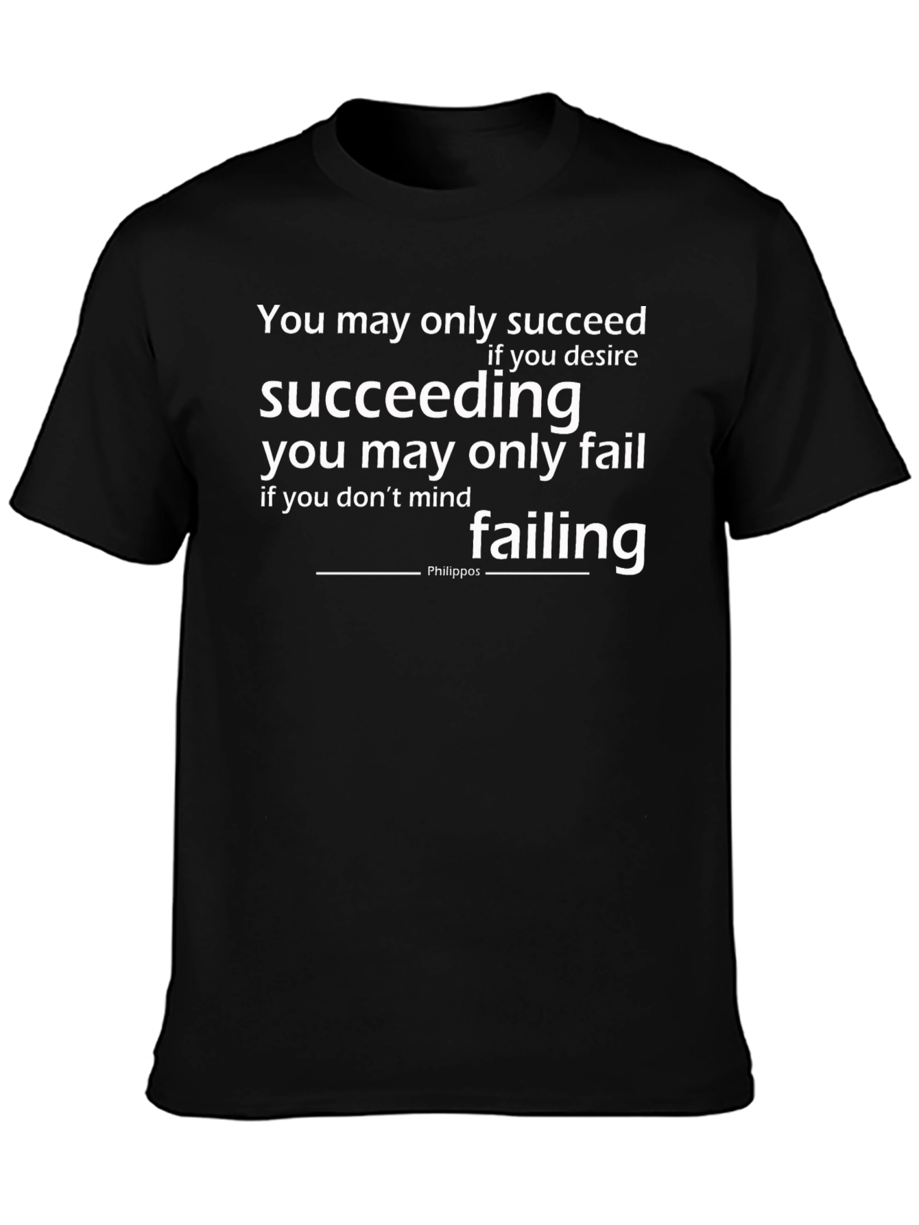 Inspirational Succeeding Failing Black T-Shirt