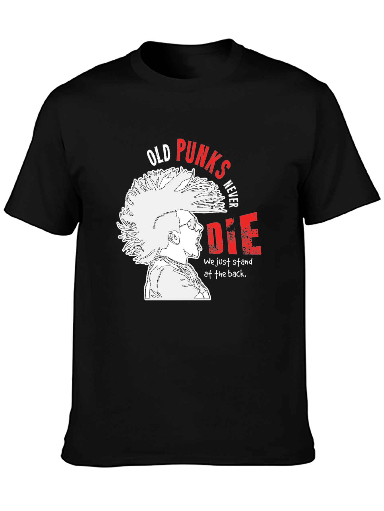 Old Punks Never Die Graphic T-Shirt