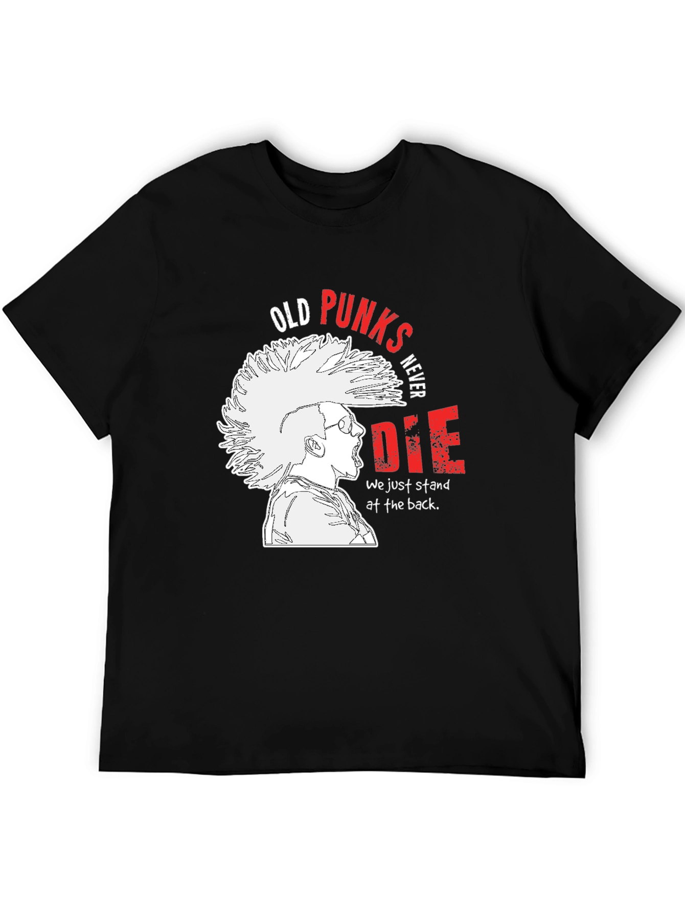 Old Punks Never Die Graphic T-Shirt