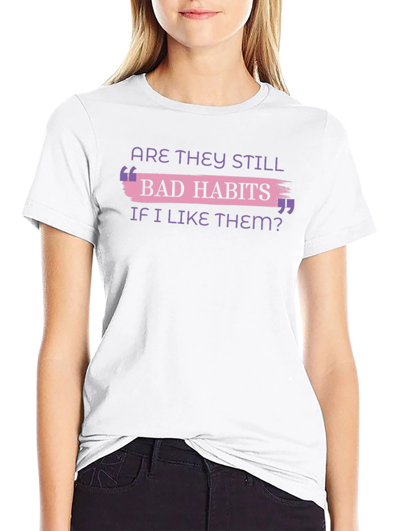 Bad Habits T-Shirt Funny Slogan Tee