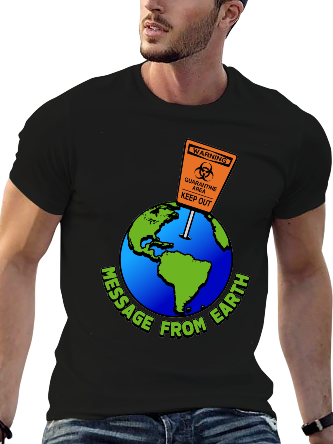 Message from Earth Quarantine T-Shirt