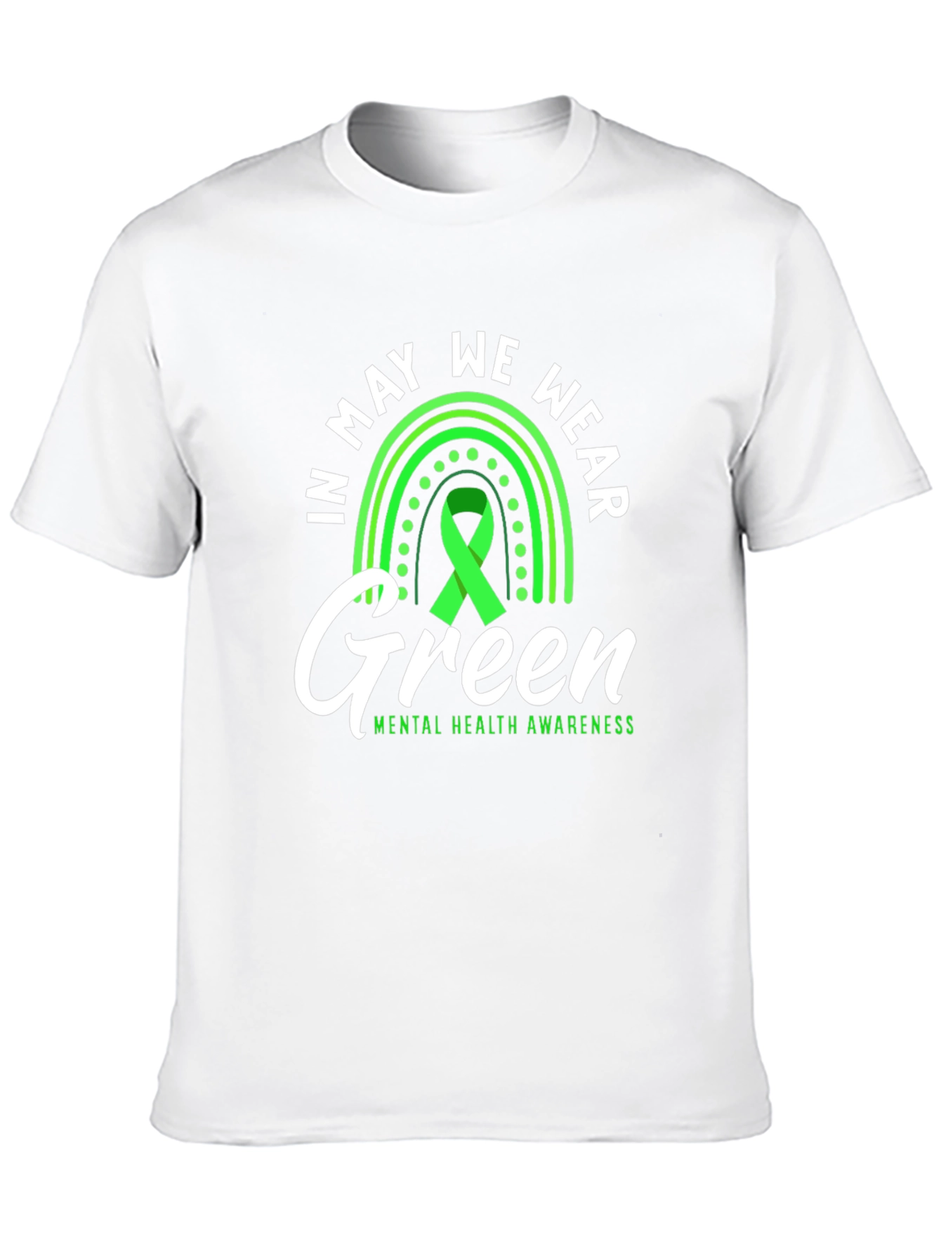 In May We Wear Green Mental Health Awareness T-Shirt