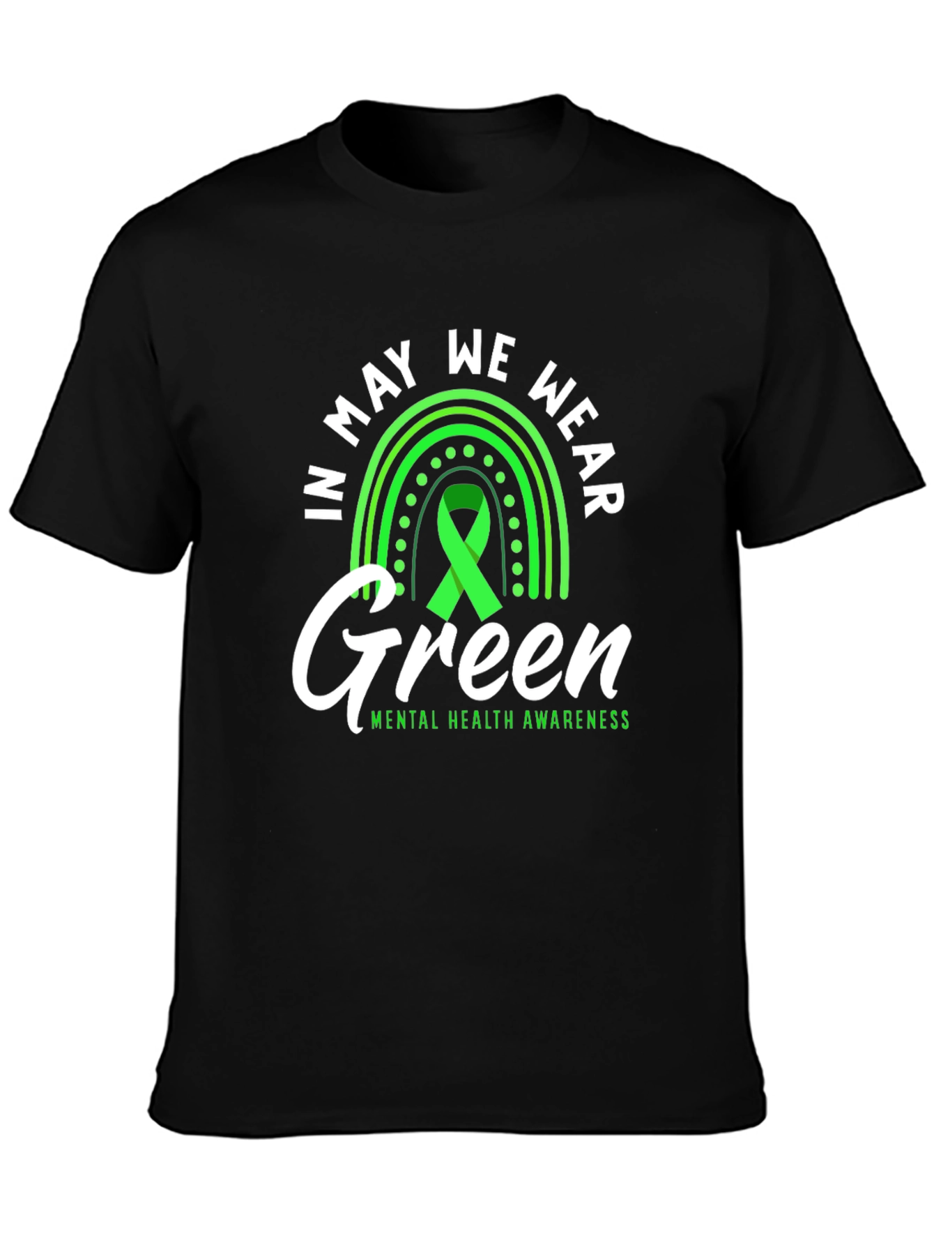 In May We Wear Green Mental Health Awareness T-Shirt