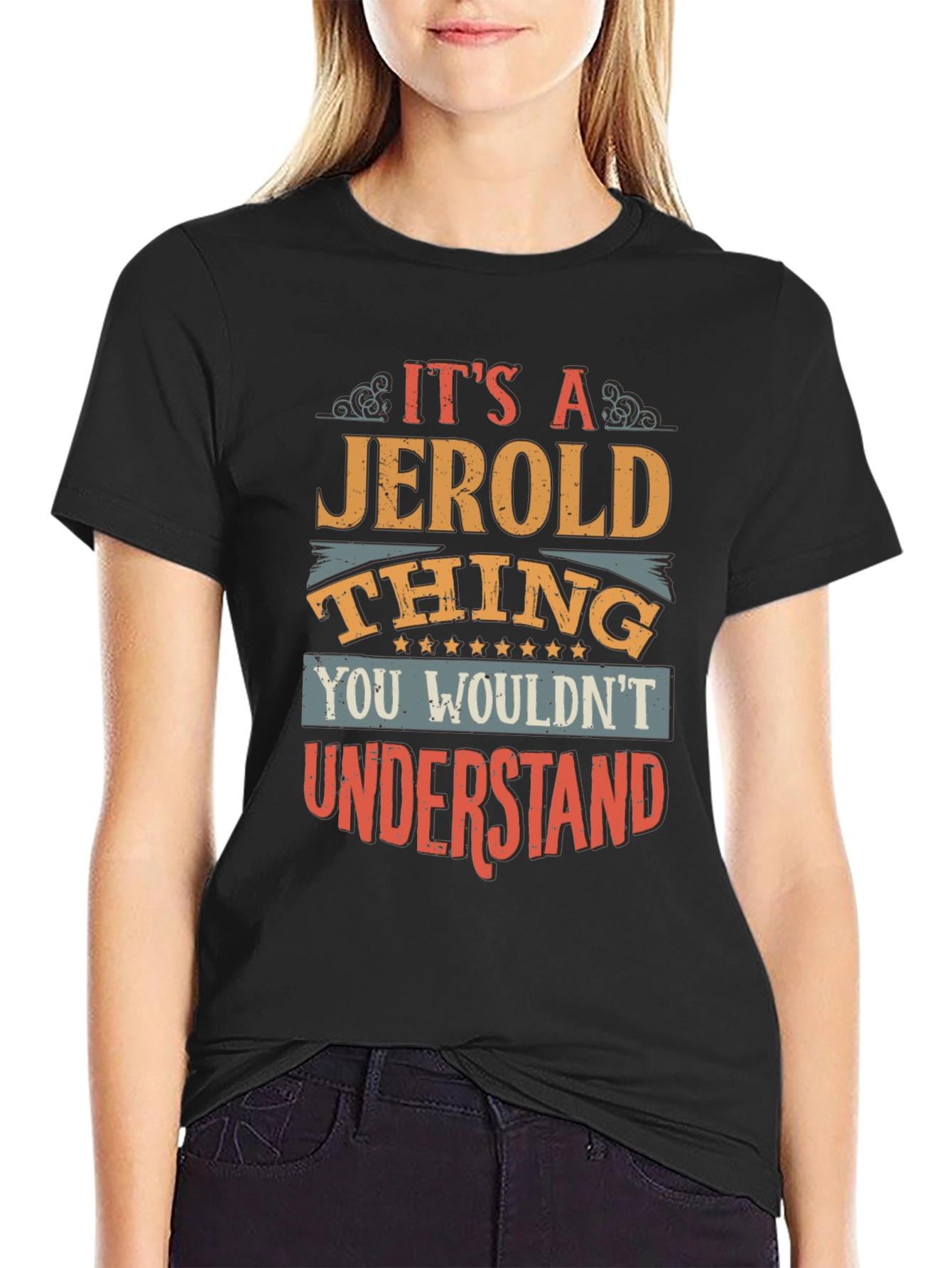 Its A Jerold Thing T-Shirt