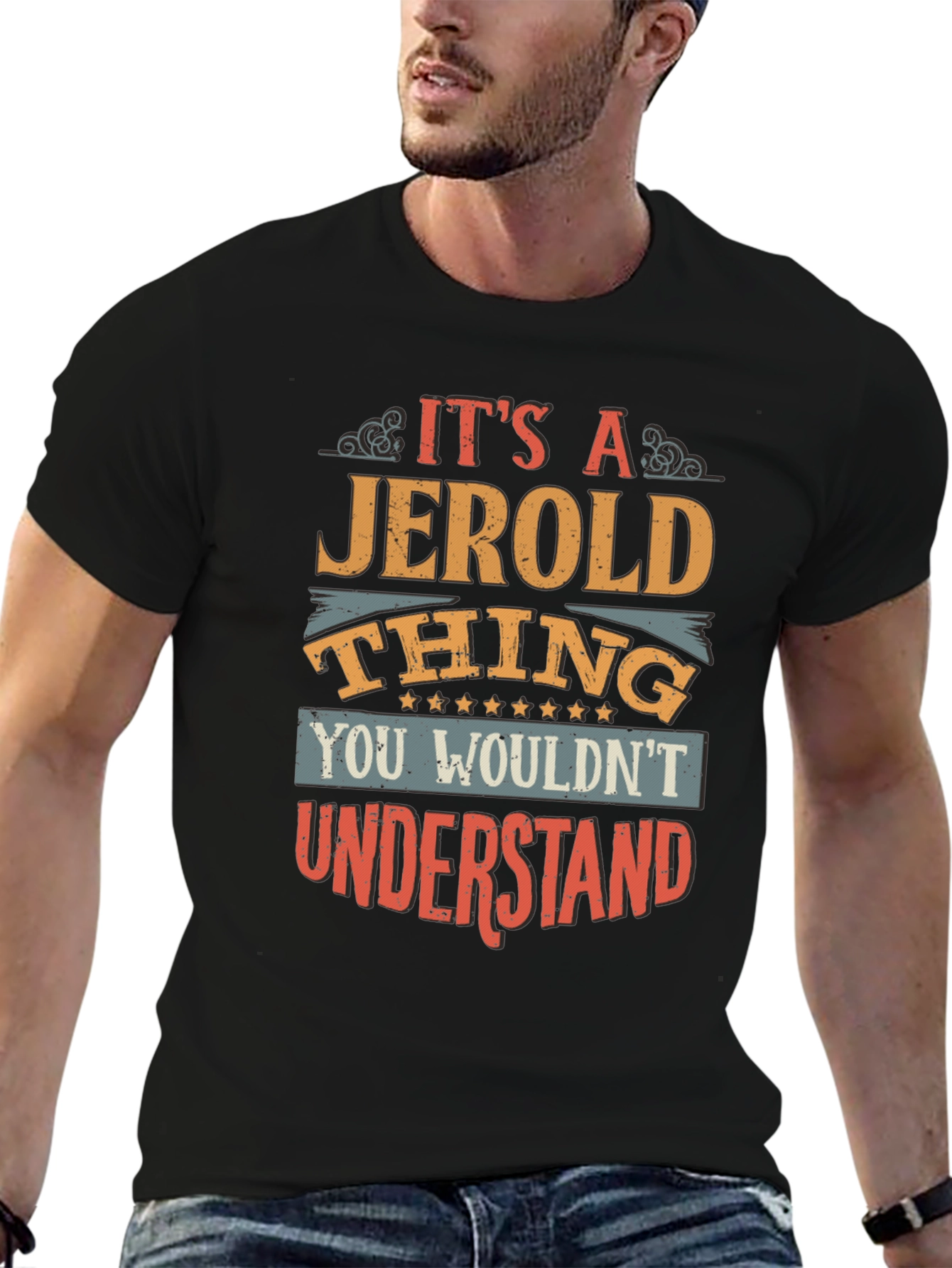Its A Jerold Thing T-Shirt