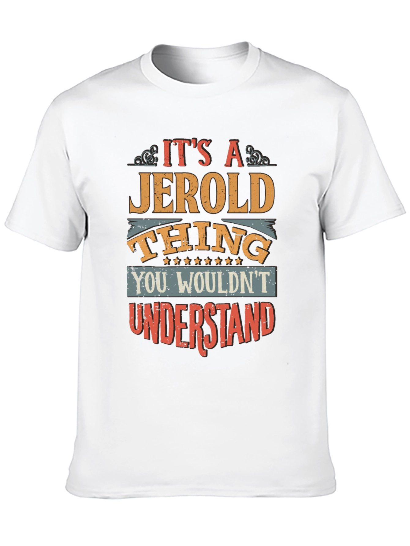 Its A Jerold Thing T-Shirt