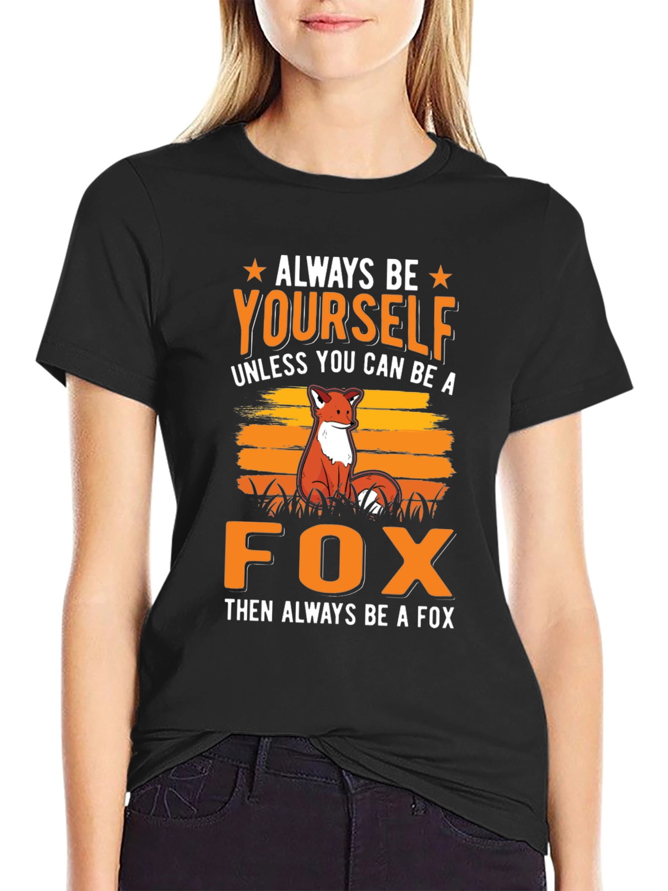 Always Be Yourself Fox Graphic T-Shirt