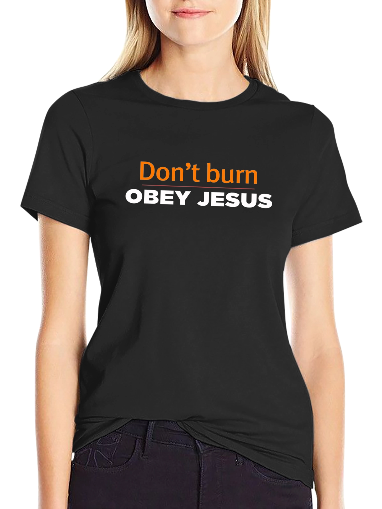 Dont Burn: Obey Jesus Graphic Tee