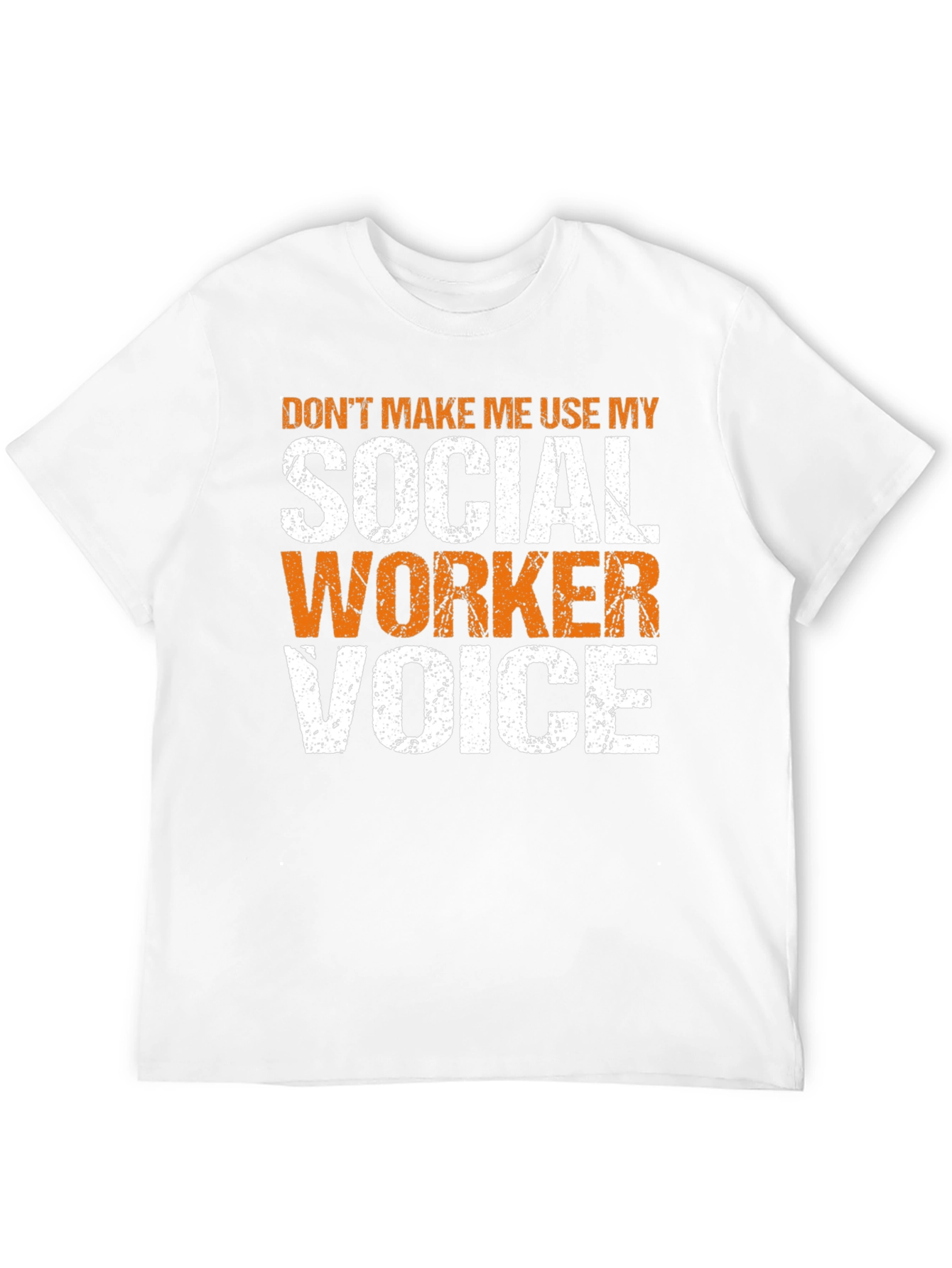Social Worker Voice T-Shirt