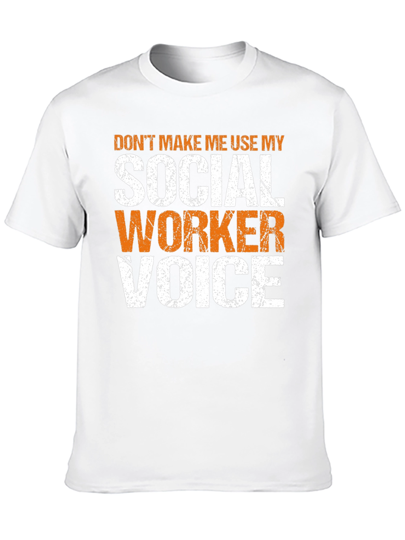 Social Worker Voice T-Shirt