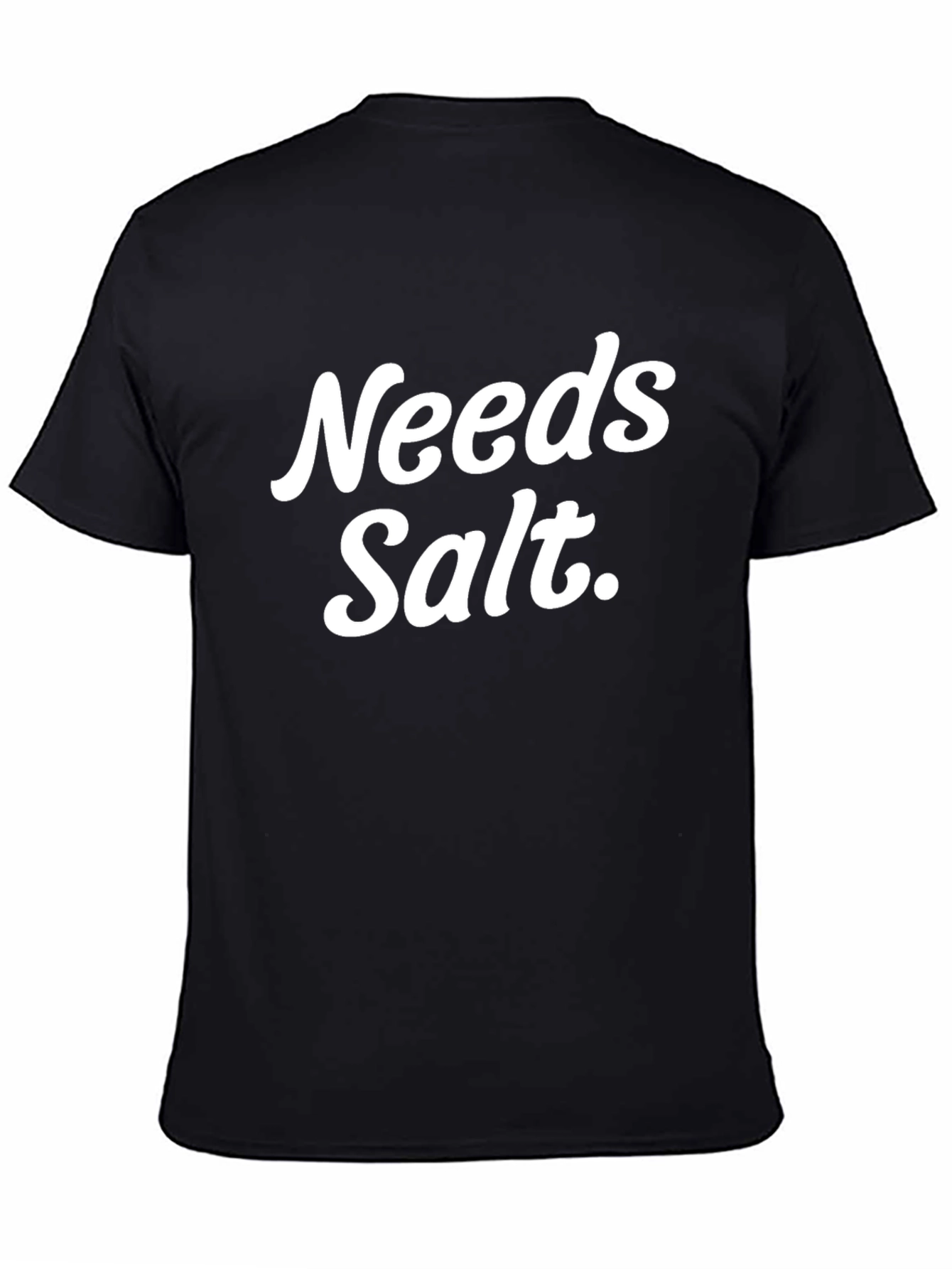 Needs Salt Black Graphic T-Shirt