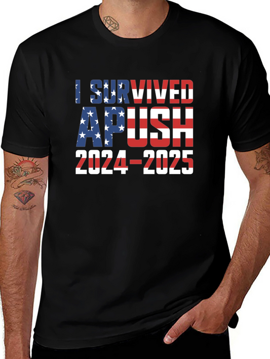 I Survived APUSH 2024-2025 T-Shirt