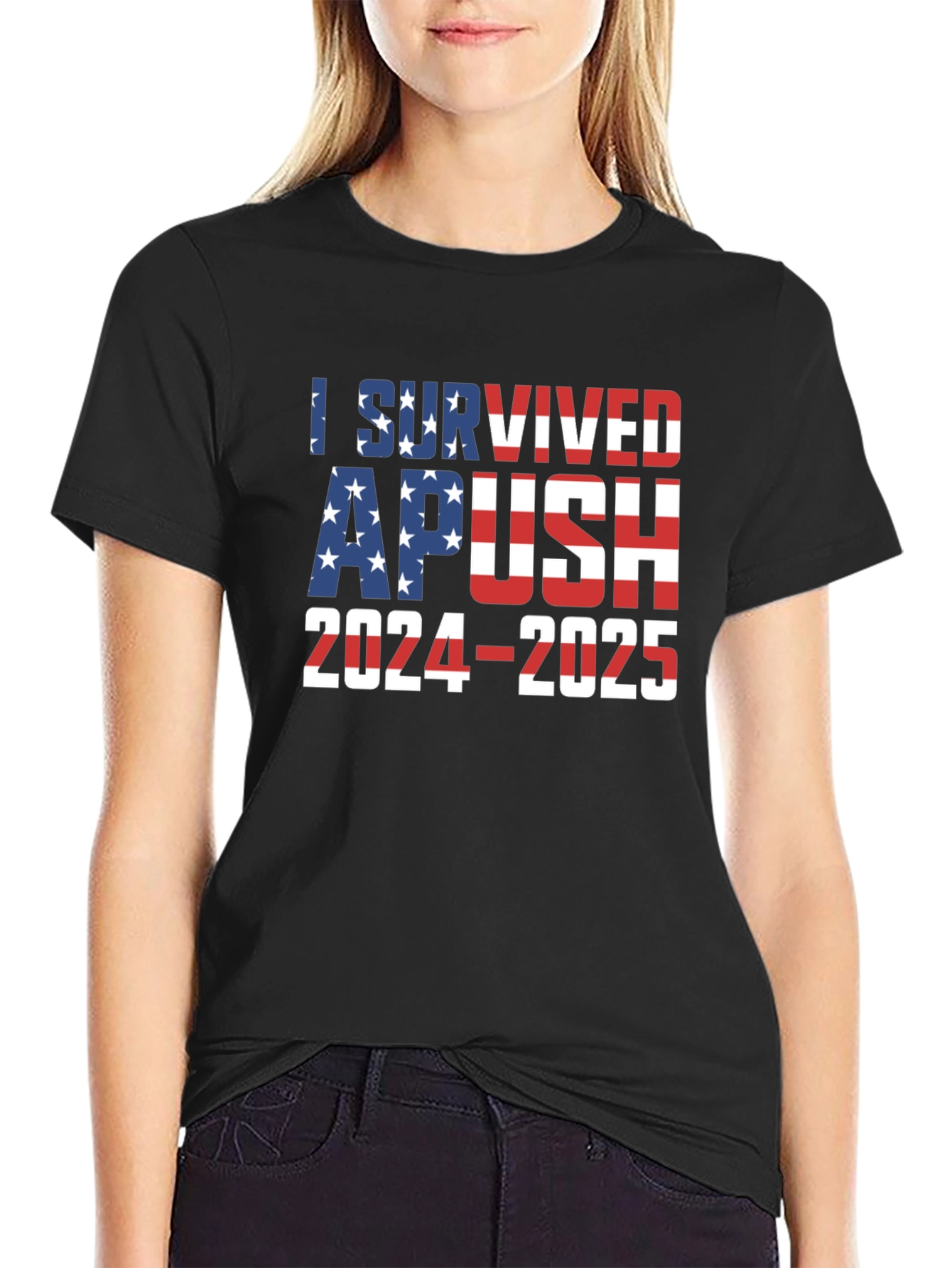 I Survived APUSH 2024-2025 T-Shirt