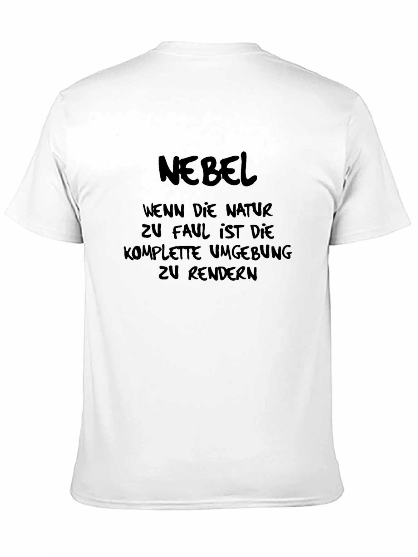 Nebel Graphic T-Shirt - Humorous German Text Design