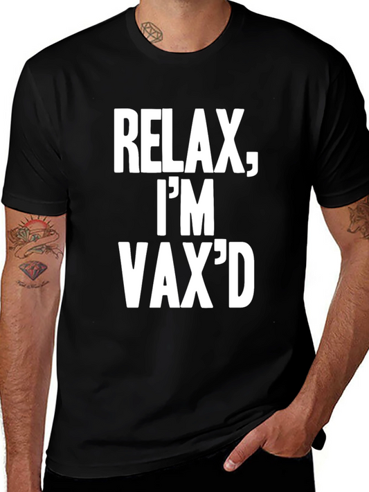 Relax Im Vaxd T-Shirt - Black Crew Neck Tee