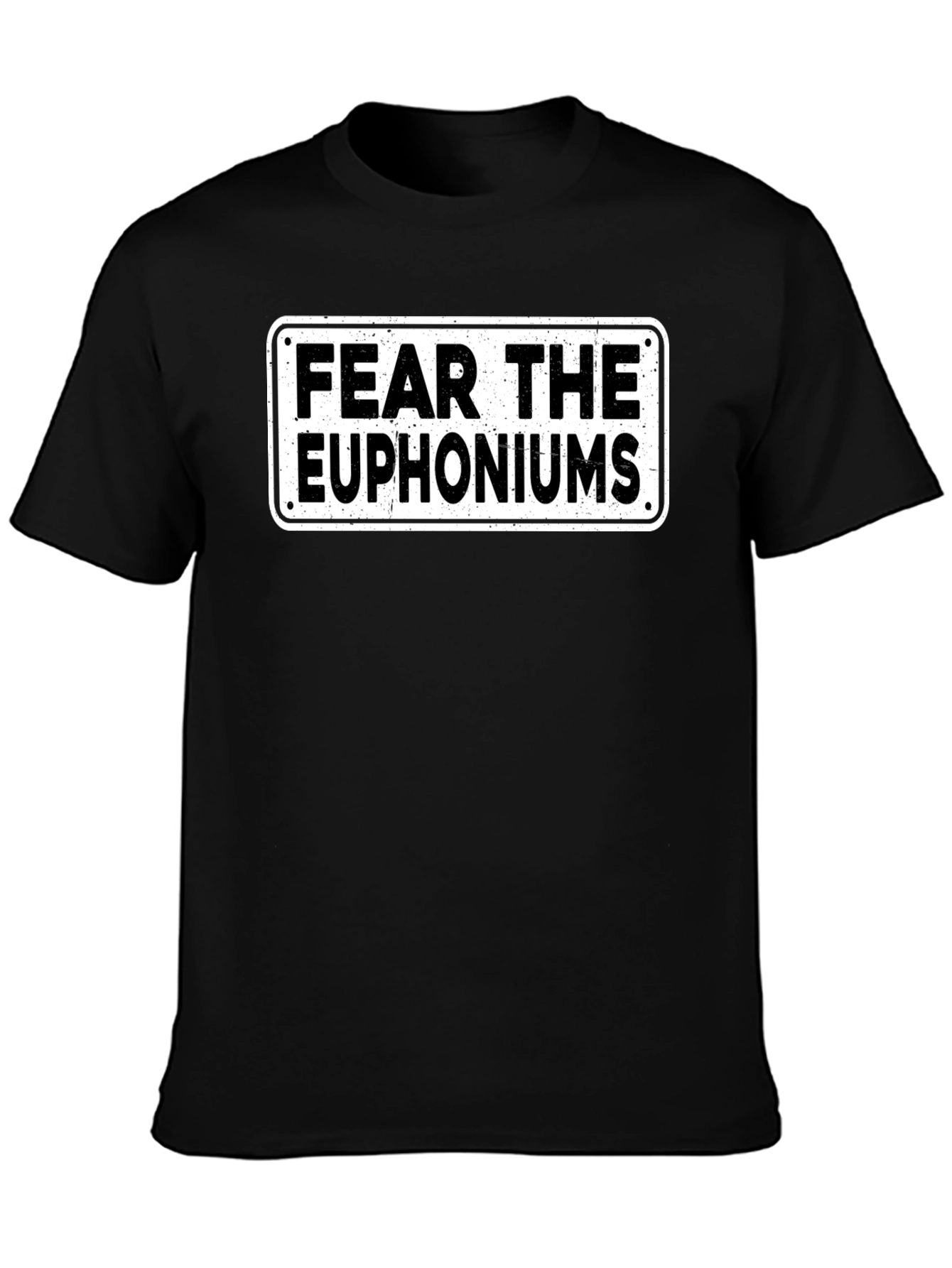 Fear The Euphoniums Funny T-Shirt