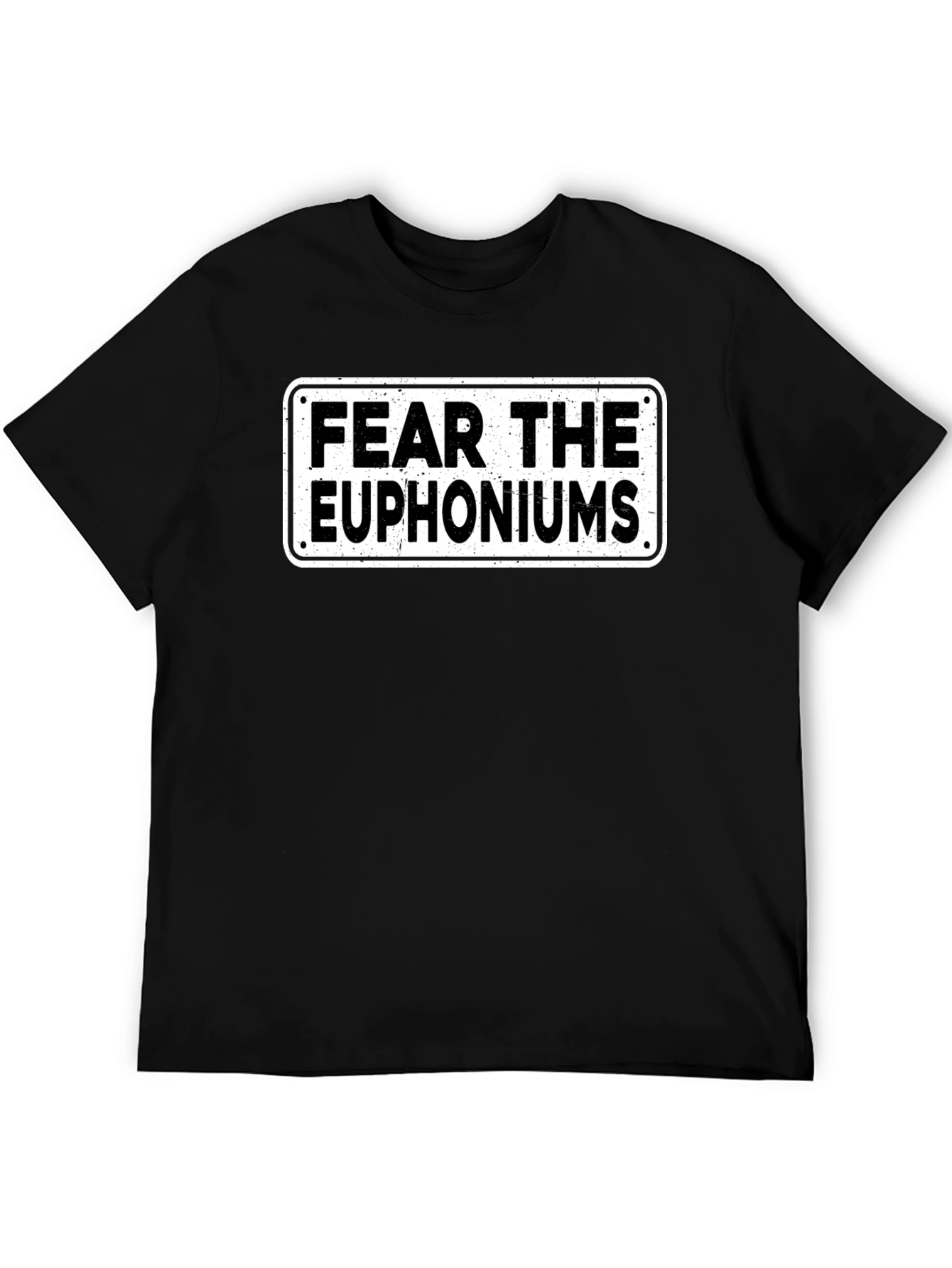 Fear The Euphoniums Funny T-Shirt