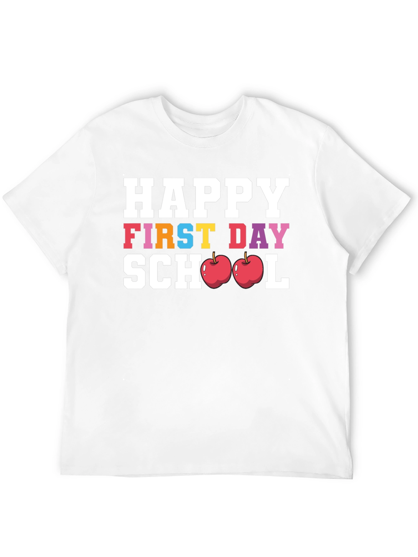 Happy First Day of School T-Shirt