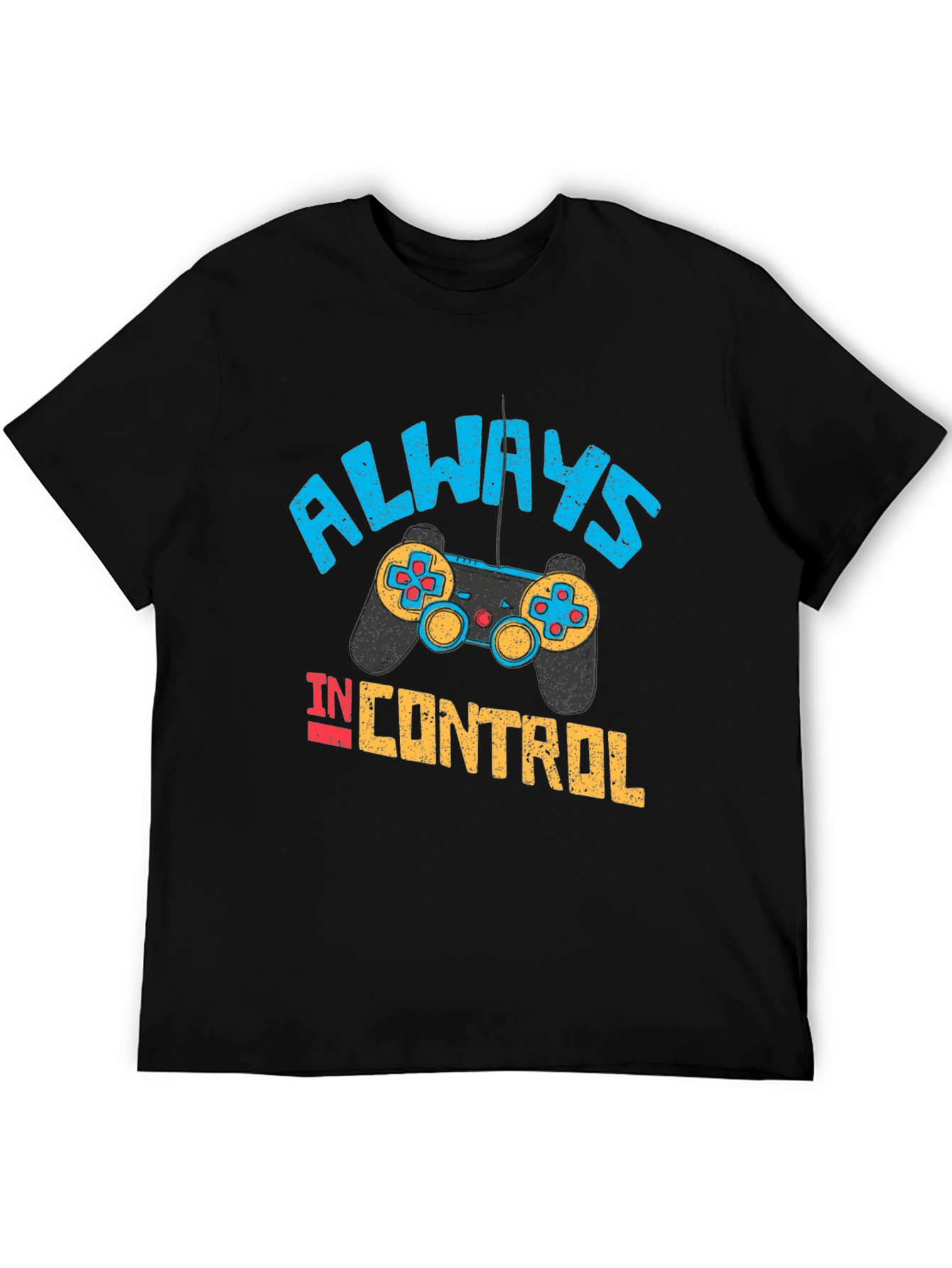 Always in Control Gaming T-Shirt