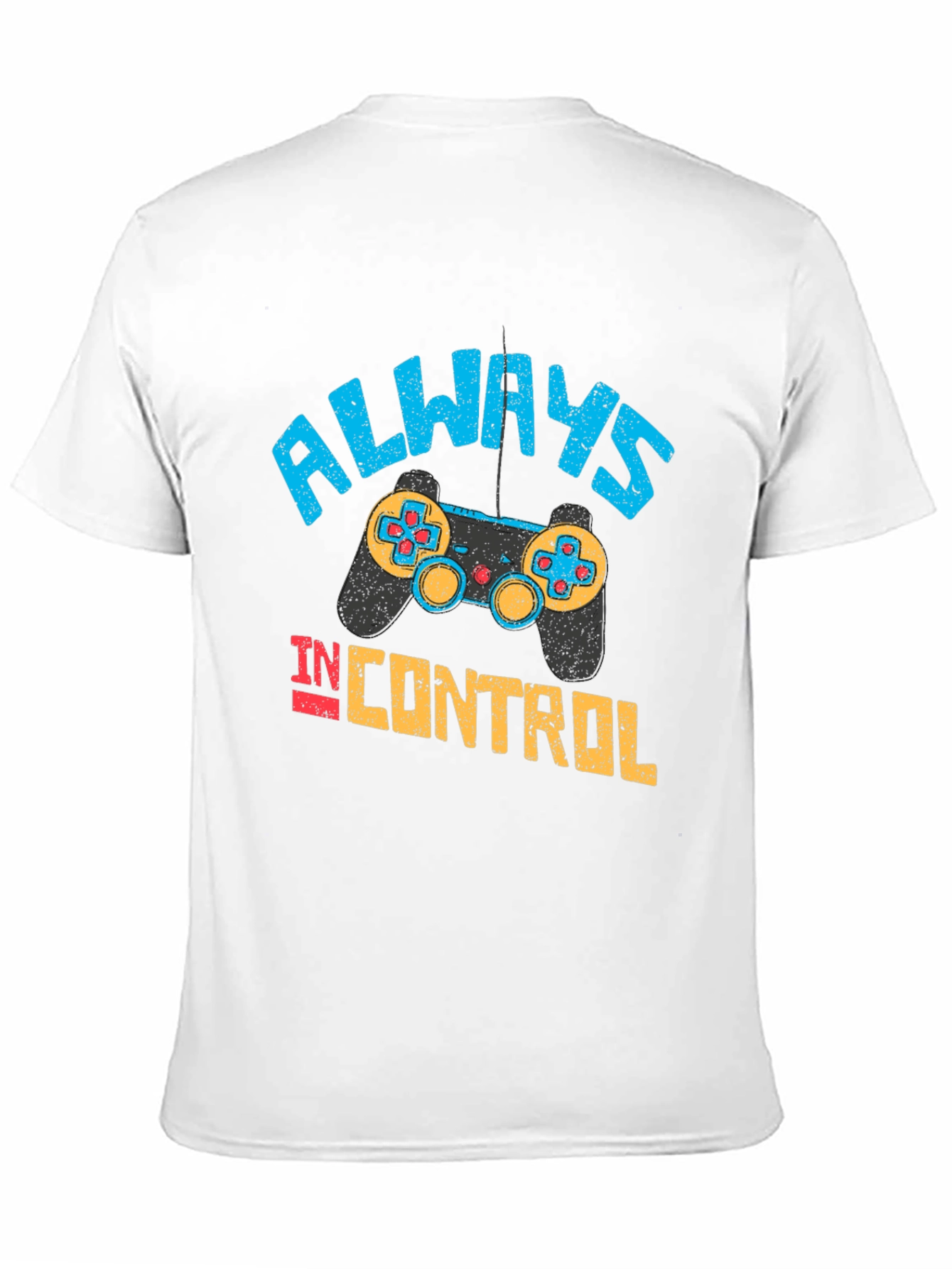 Always in Control Gaming T-Shirt