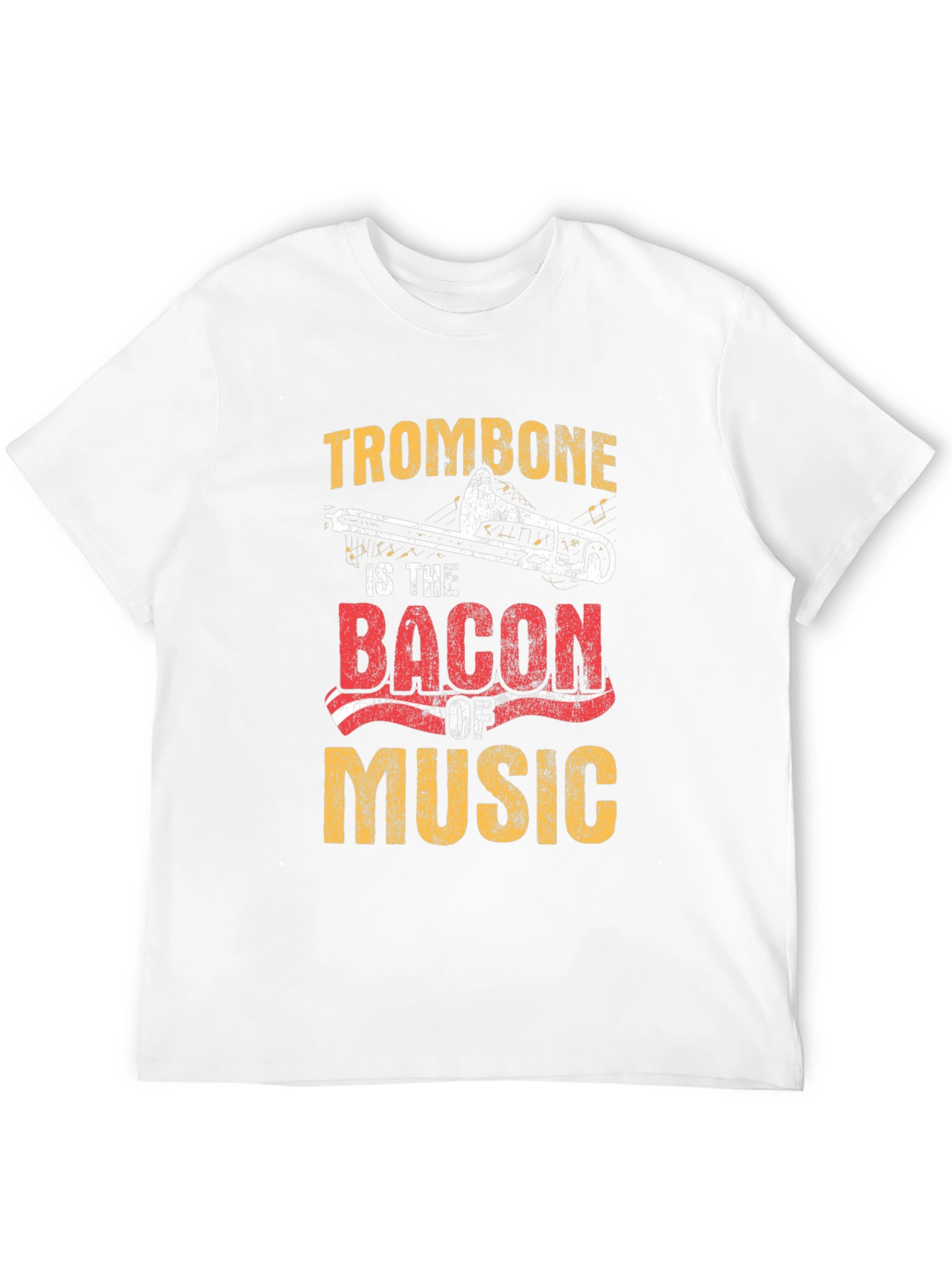 Trombone is the Bacon of Music T-Shirt