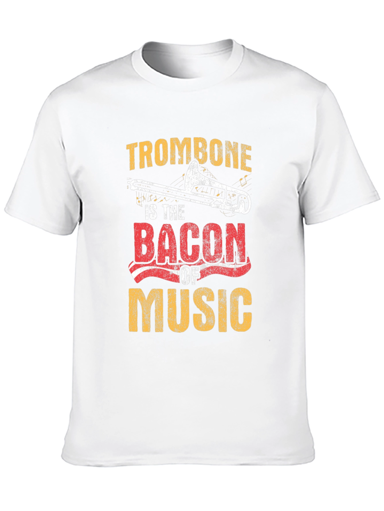 Trombone is the Bacon of Music T-Shirt