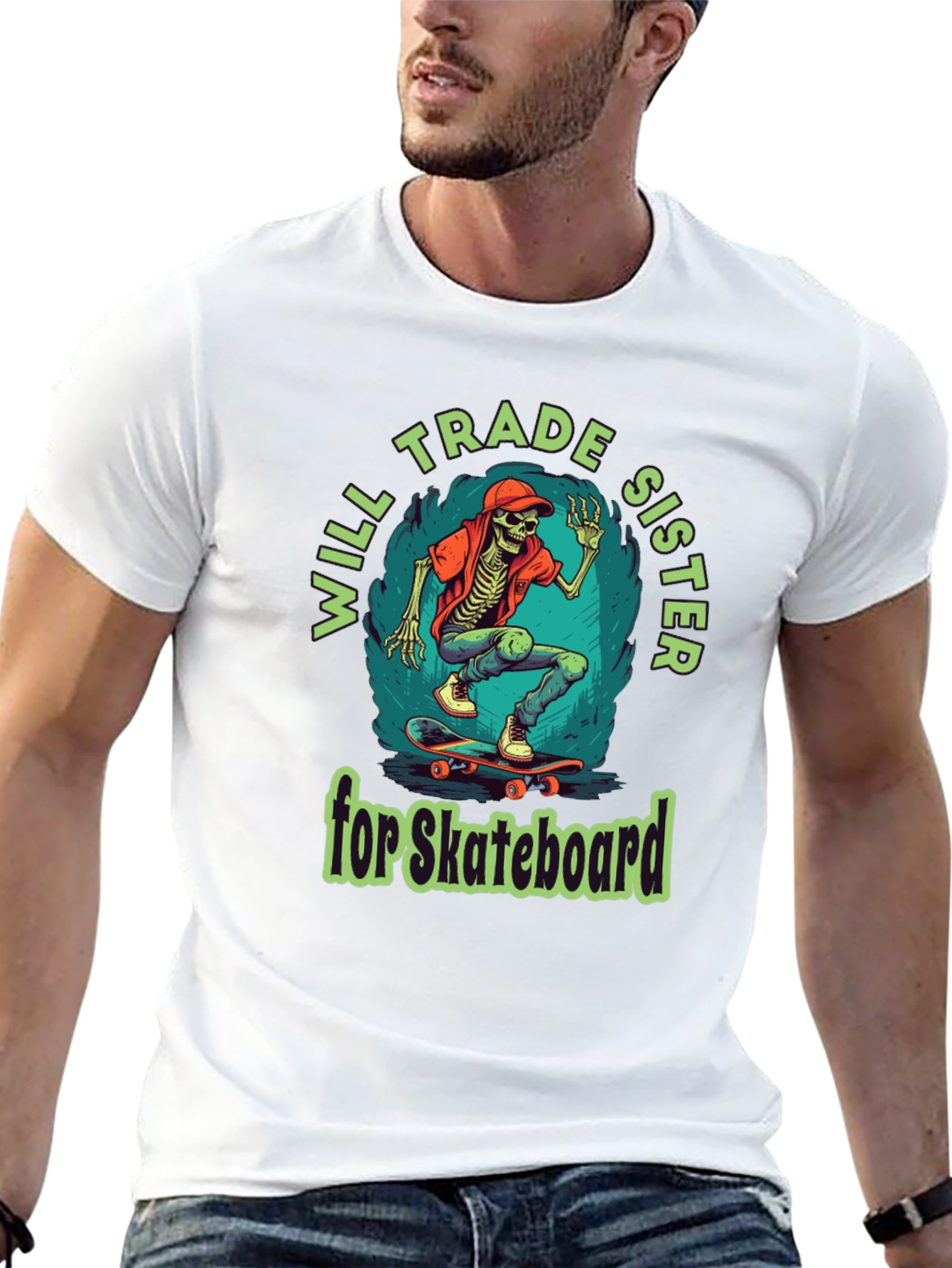 Will Trade Sister for Skateboard T-Shirt