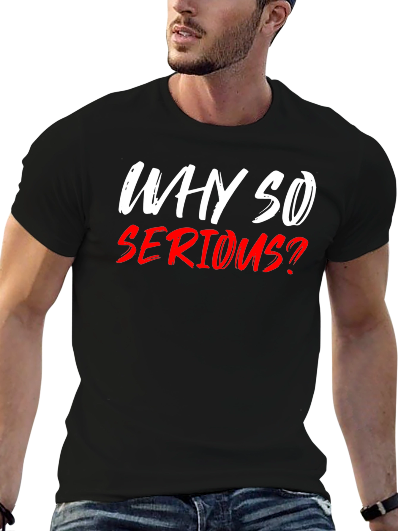 Why So Serious? Graphic T-Shirt - Black Cotton Tee