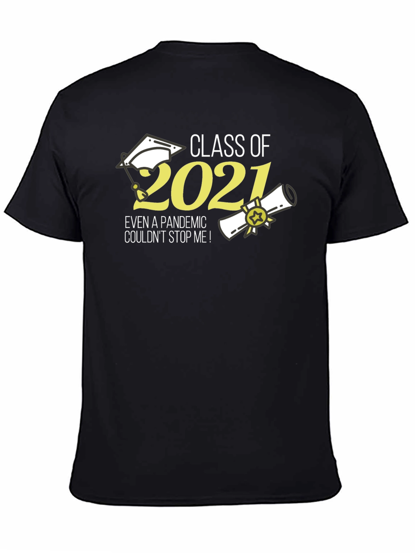 Class of 2021 Pandemic Graduate T-Shirt